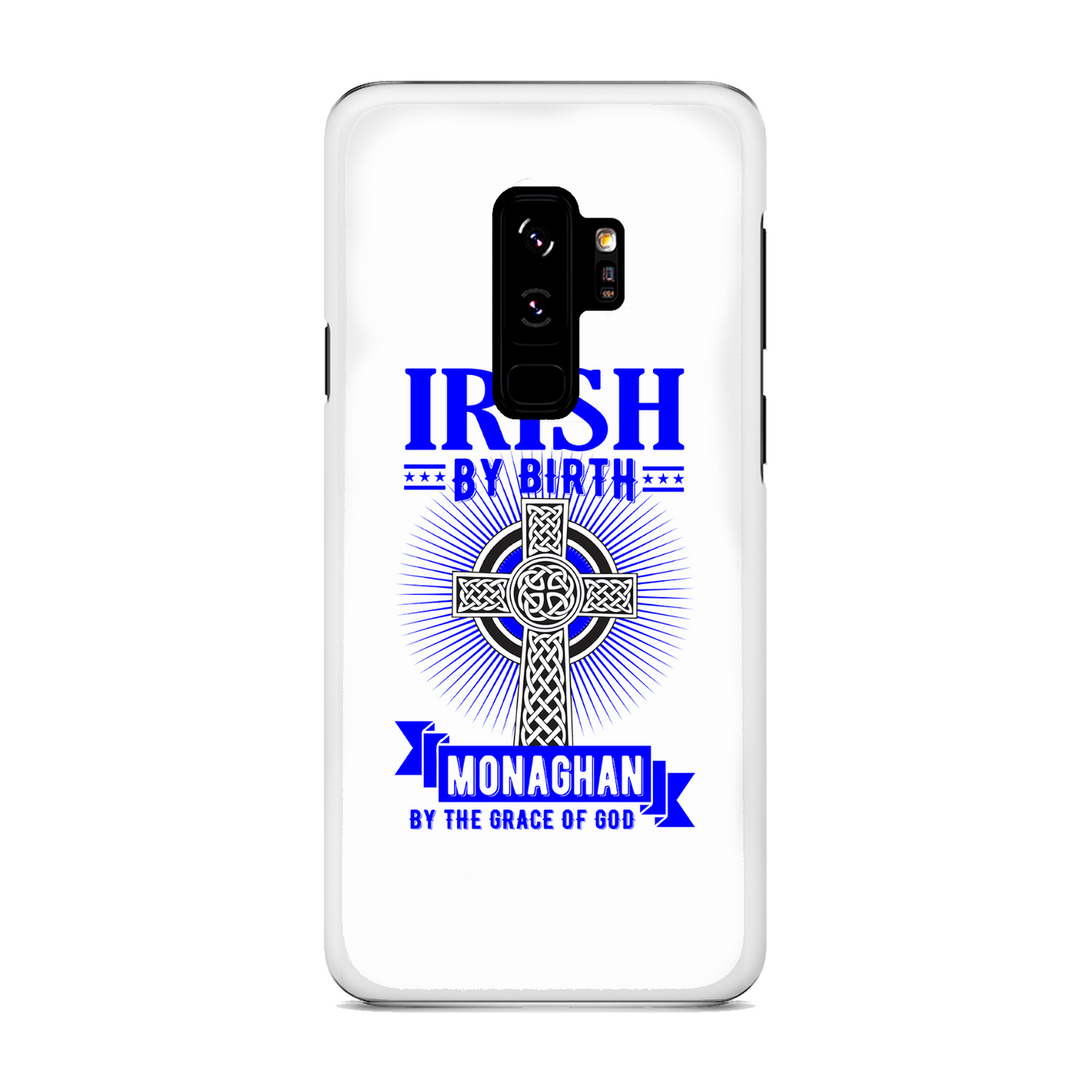 Irish By Birth Monaghan By The Grace Of God Phone Case Celtic Cross Phone Case