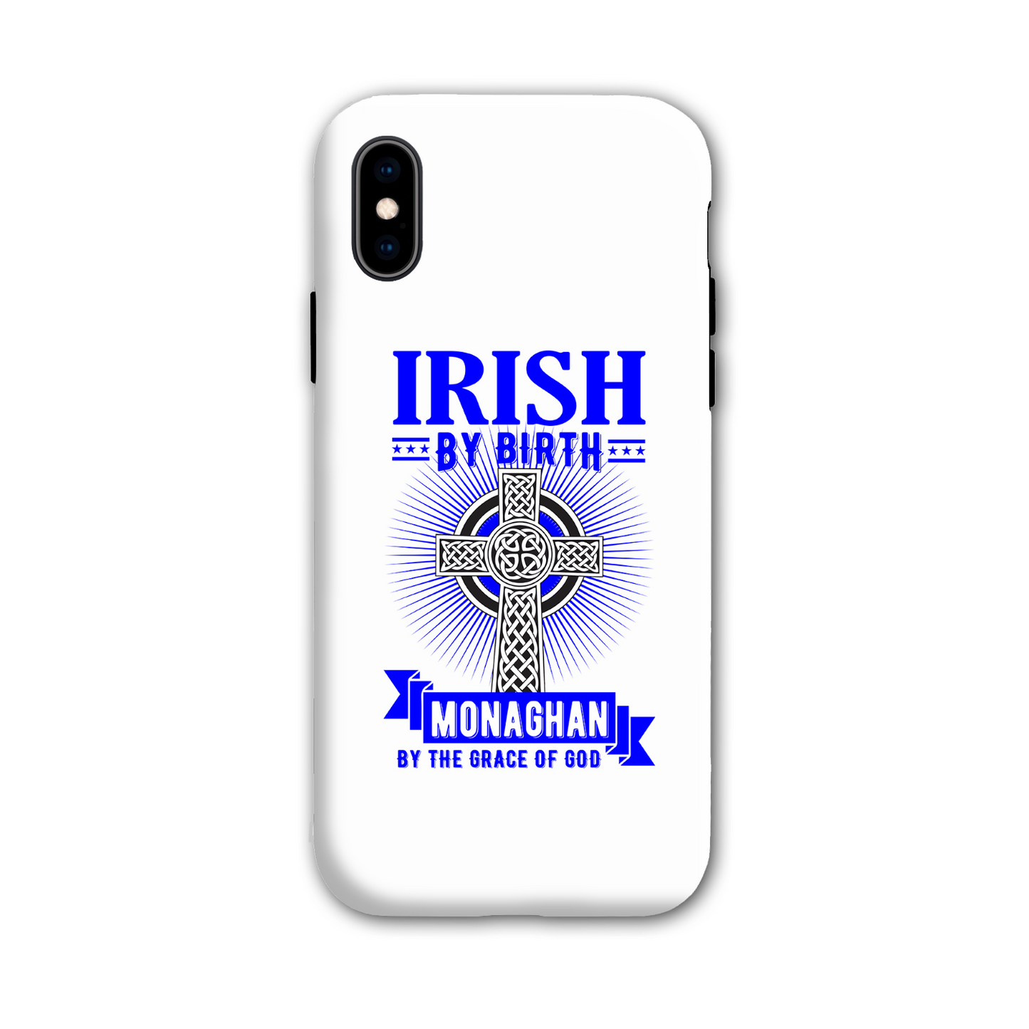 Irish By Birth Monaghan By The Grace Of God Phone Case Celtic Cross Phone Case