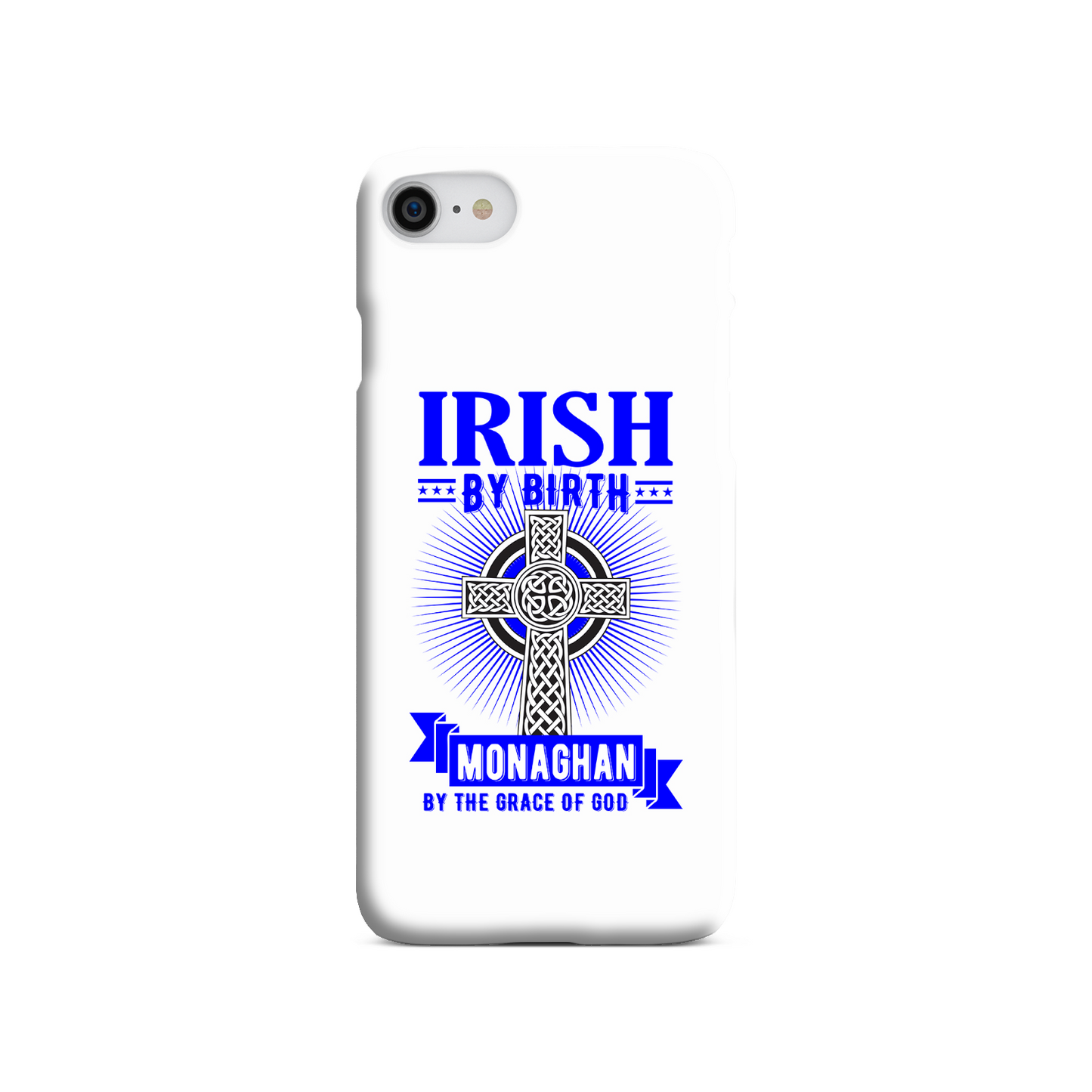 Irish By Birth Monaghan By The Grace Of God Phone Case Celtic Cross Phone Case