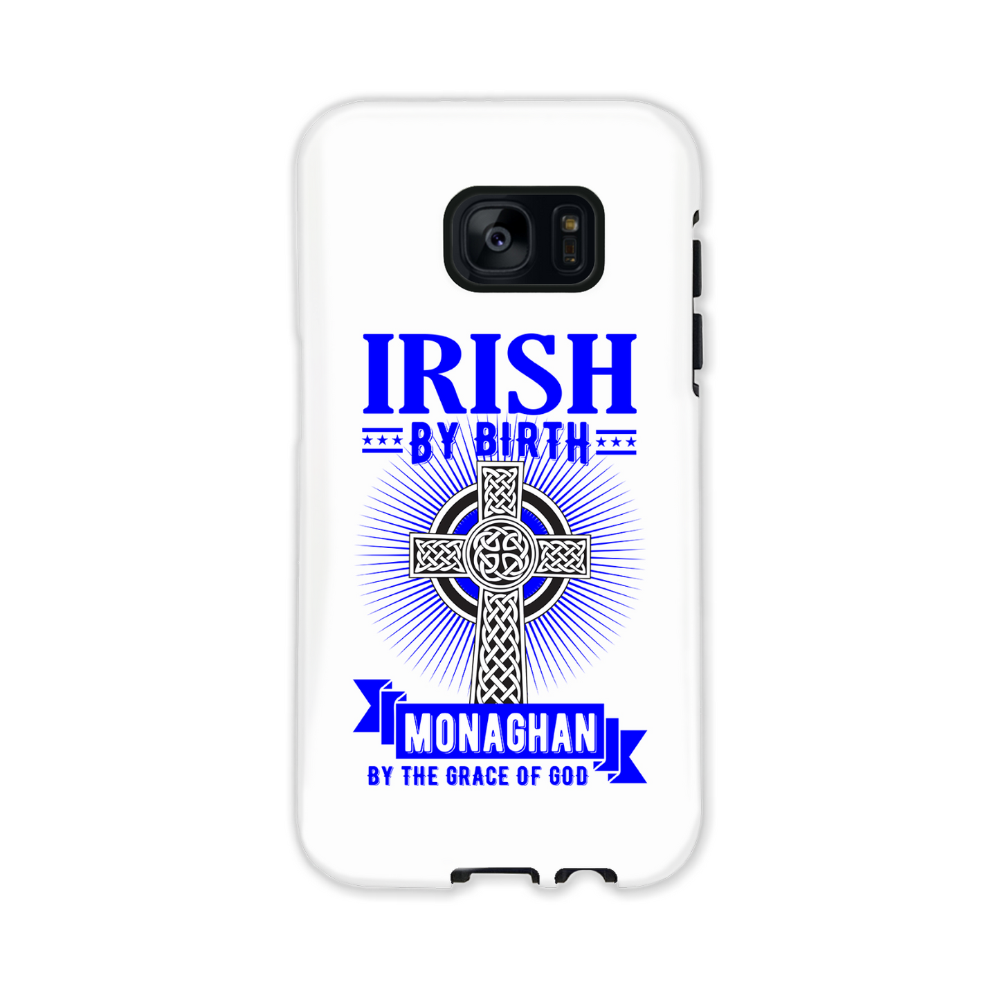 Irish By Birth Monaghan By The Grace Of God Phone Case Celtic Cross Phone Case