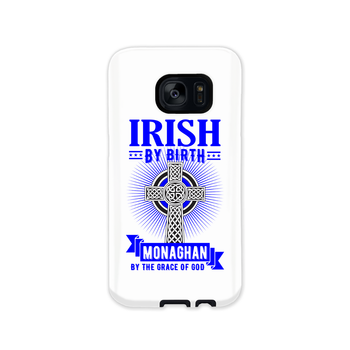 Irish By Birth Monaghan By The Grace Of God Phone Case Celtic Cross Phone Case