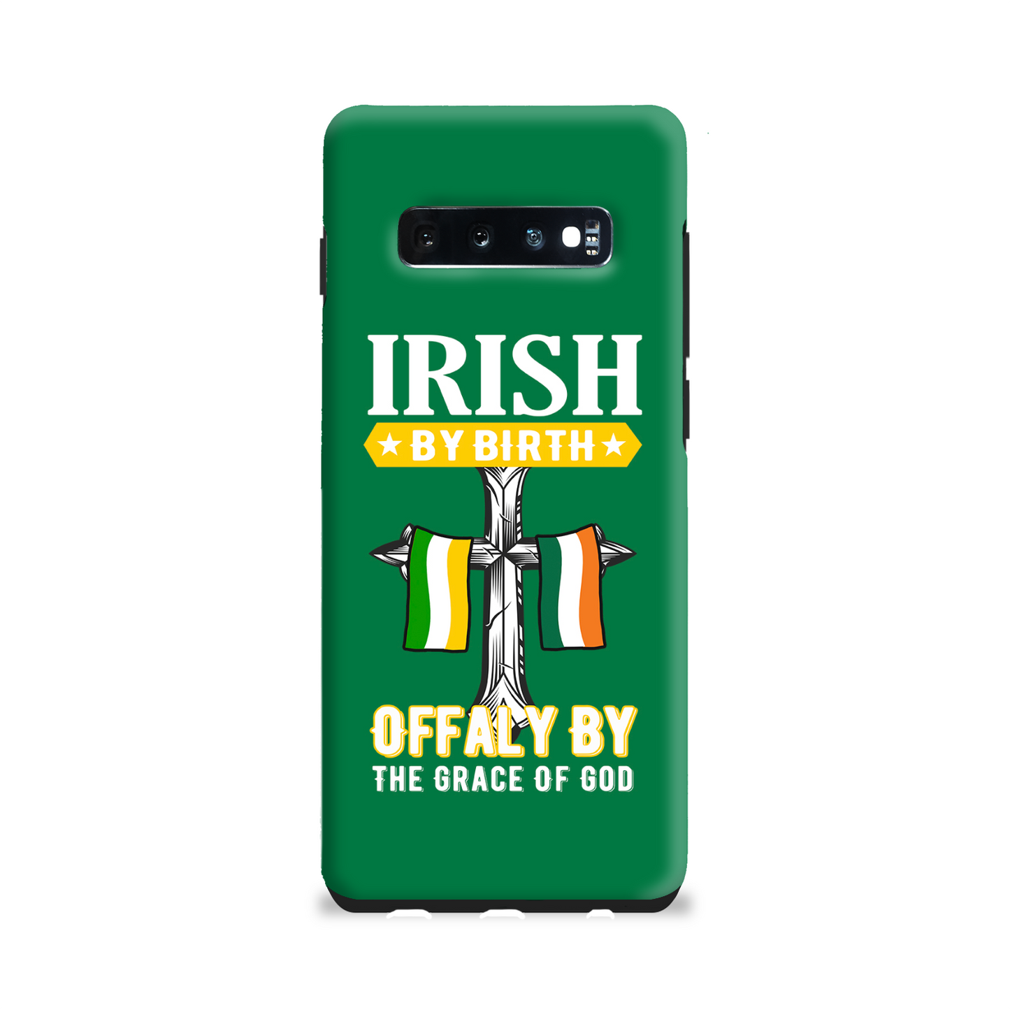 Irish By Birth Offaly By The Grace Of God Phone Case