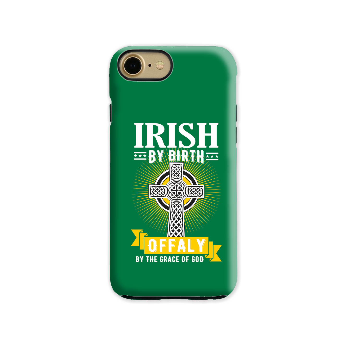 Irish By Birth Offaly By The Grace Of God Phone Case Celtic Cross Phone Case