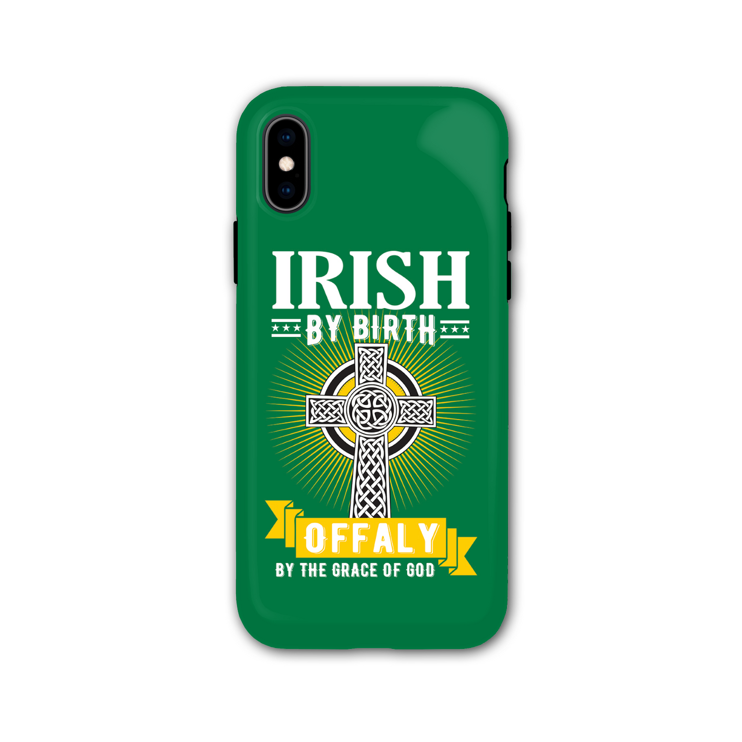 Irish By Birth Offaly By The Grace Of God Phone Case Celtic Cross Phone Case