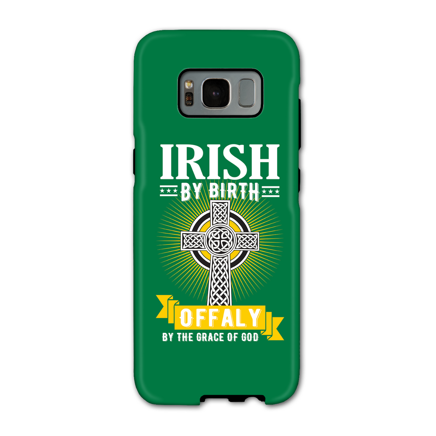 Irish By Birth Offaly By The Grace Of God Phone Case Celtic Cross Phone Case