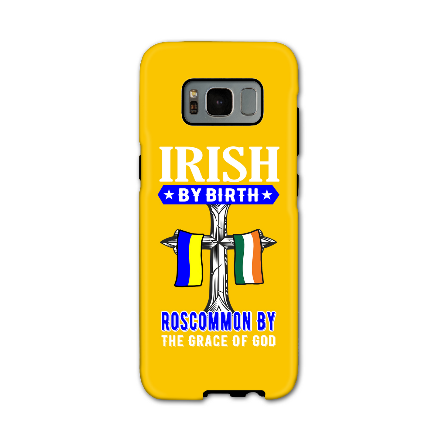 Irish By Birth Roscommon By The Grace Of God Phone Case