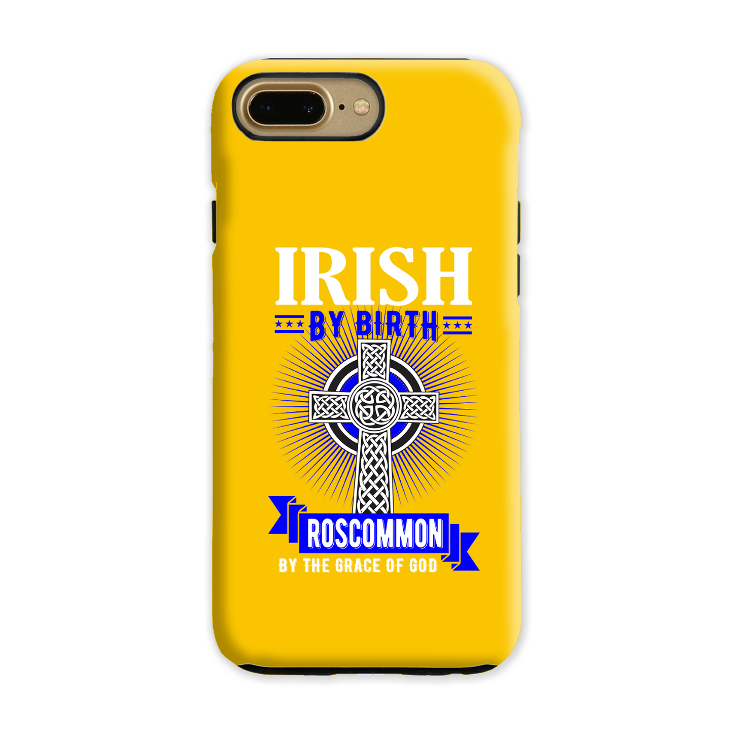 Irish By Birth Roscommon By The Grace Of God Phone Case Celtic Cross Phone Case