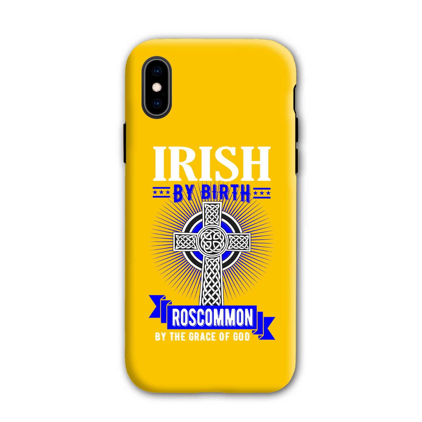 Irish By Birth Roscommon By The Grace Of God Phone Case Celtic Cross Phone Case