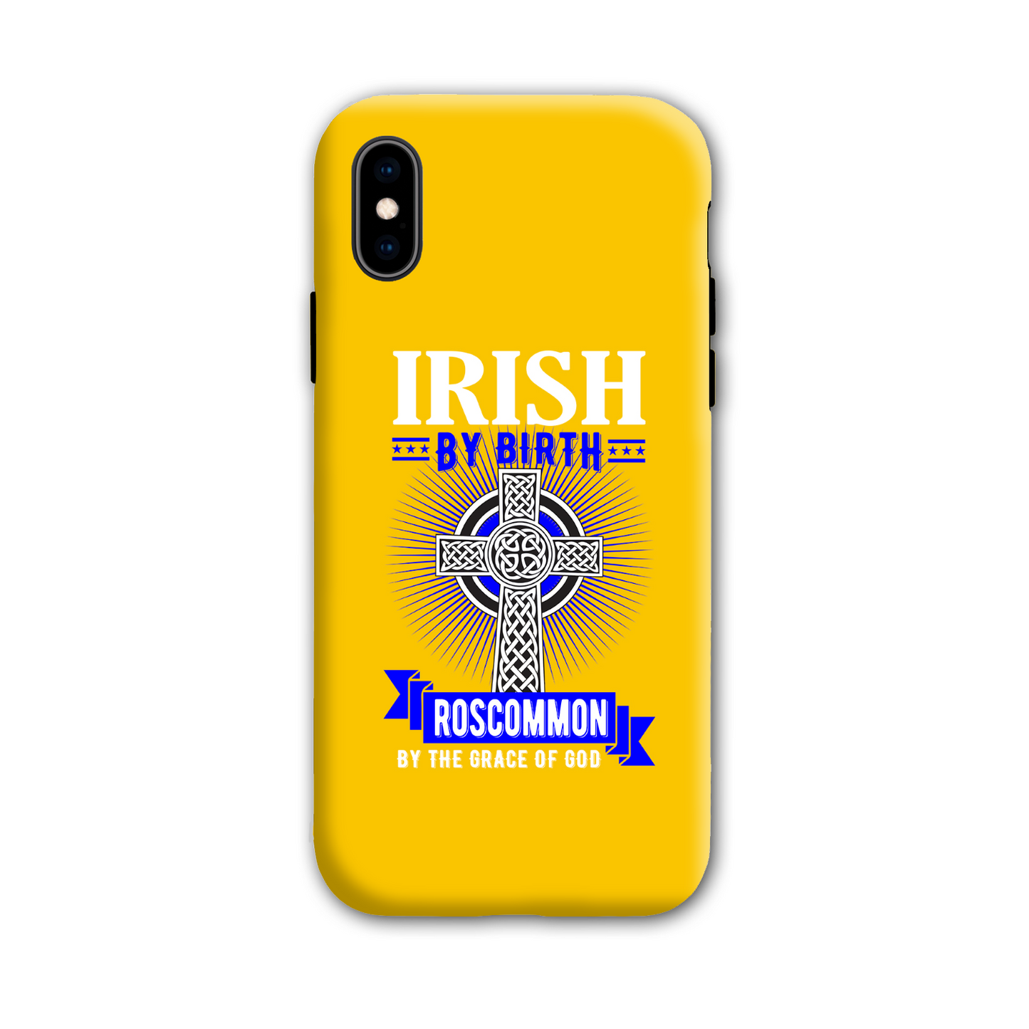 Irish By Birth Roscommon By The Grace Of God Phone Case Celtic Cross Phone Case