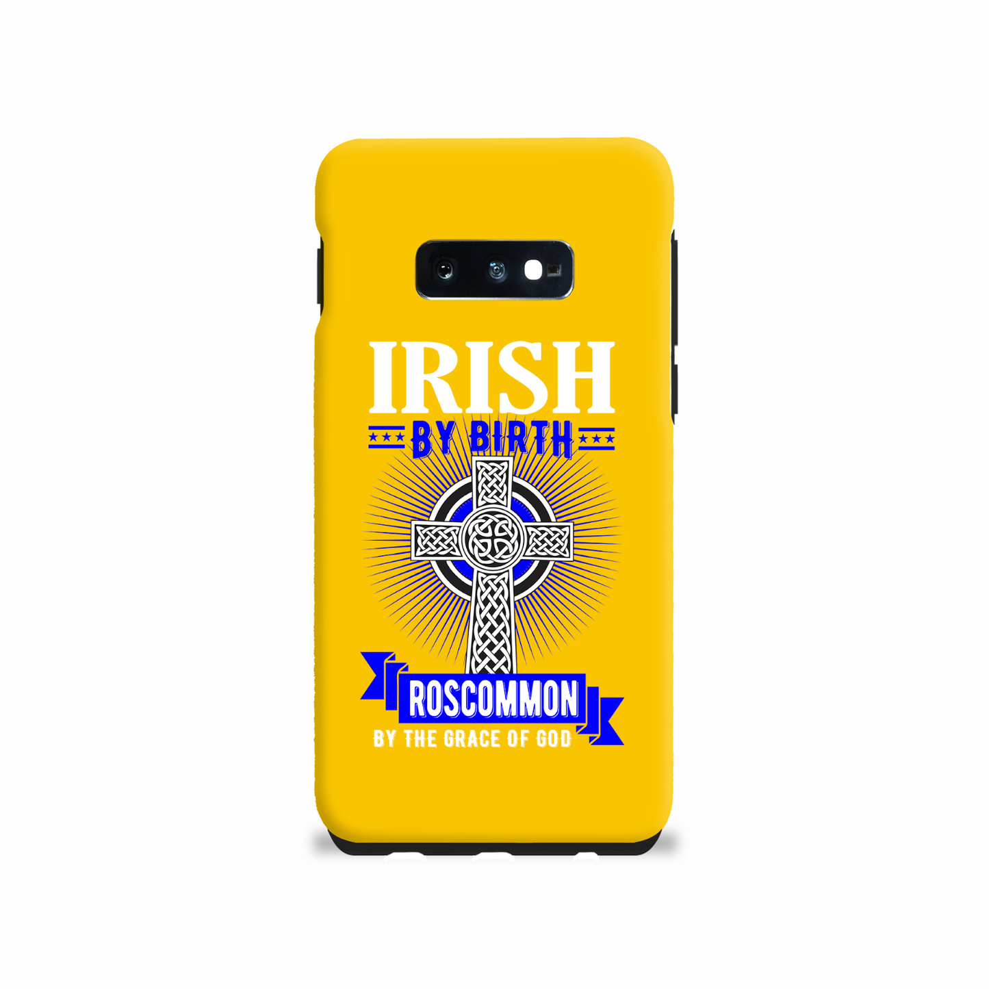 Irish By Birth Roscommon By The Grace Of God Phone Case Celtic Cross Phone Case