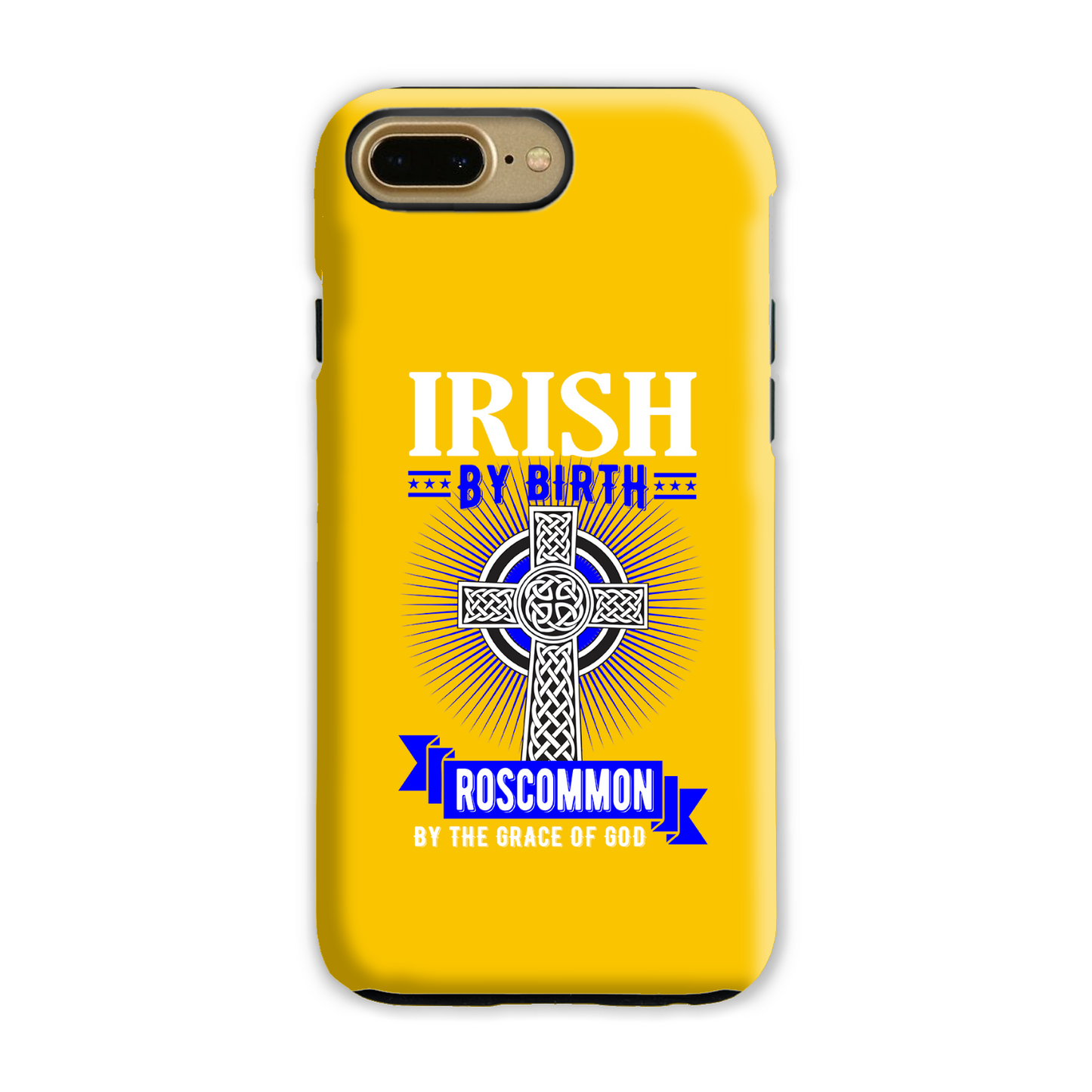 Irish By Birth Roscommon By The Grace Of God Phone Case Celtic Cross Phone Case