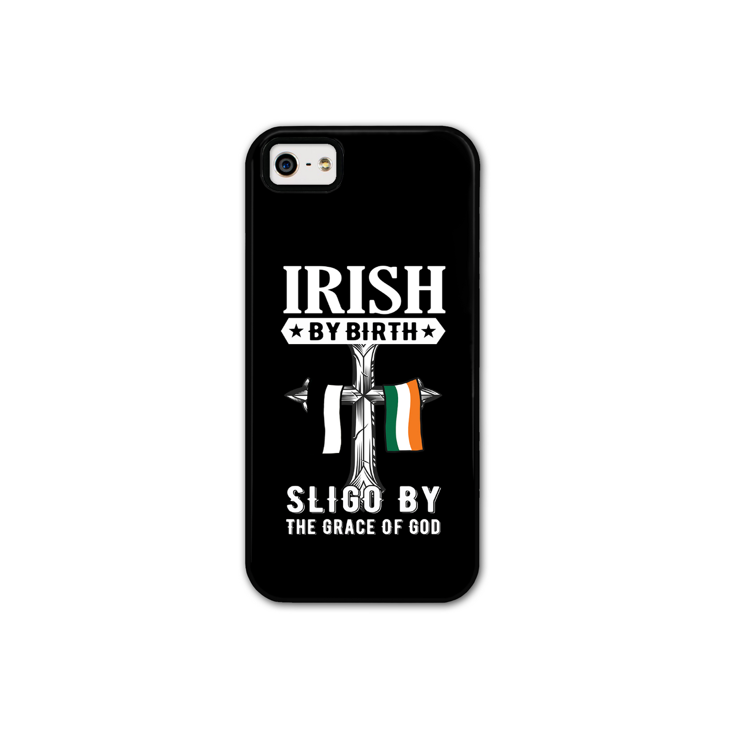 Irish By Birth Sligo By The Grace Of God Phone Case