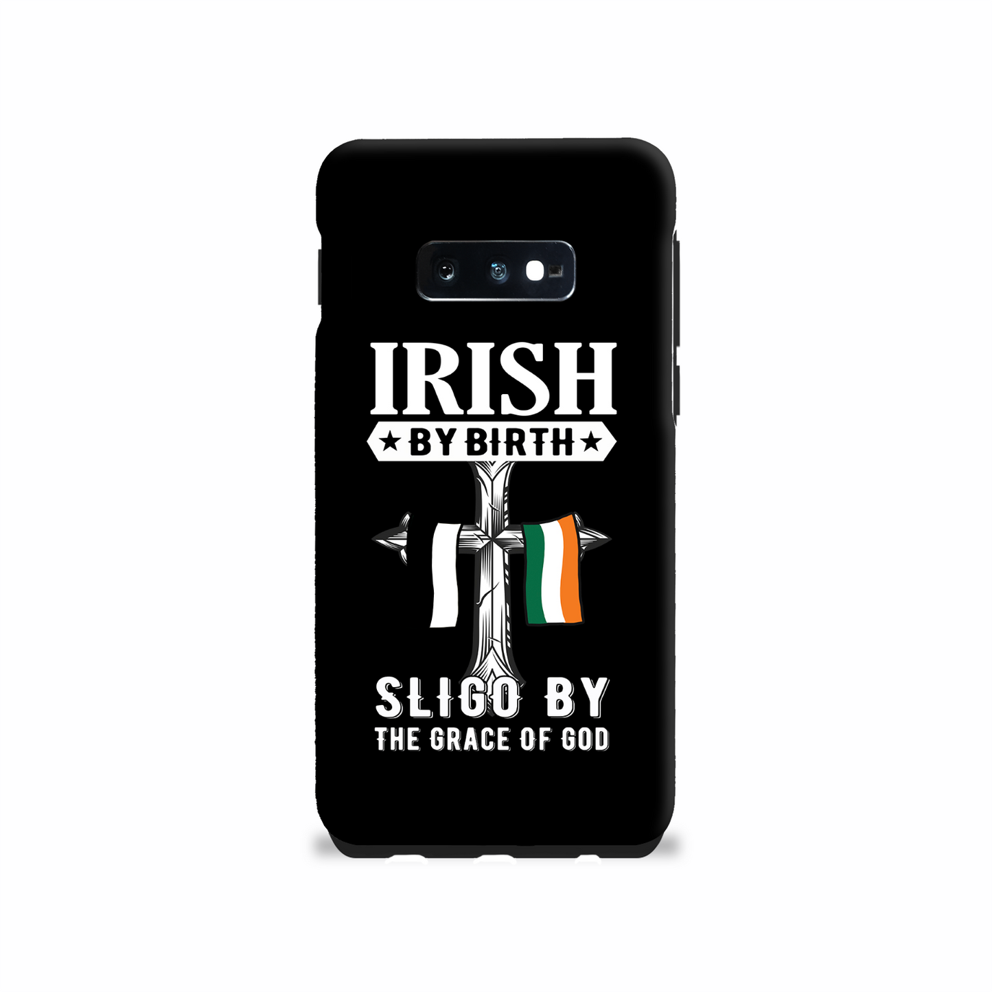 Irish By Birth Sligo By The Grace Of God Phone Case