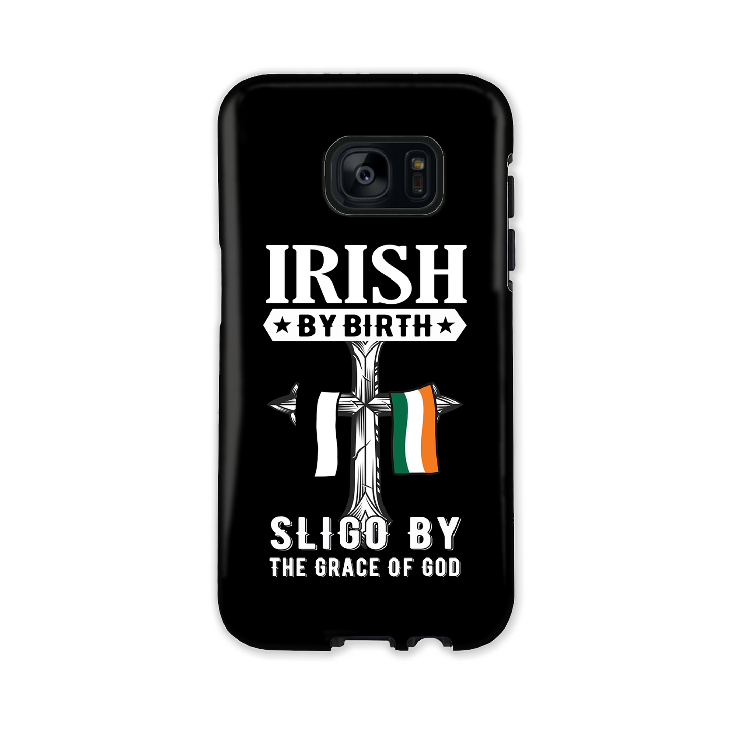 Irish By Birth Sligo By The Grace Of God Phone Case