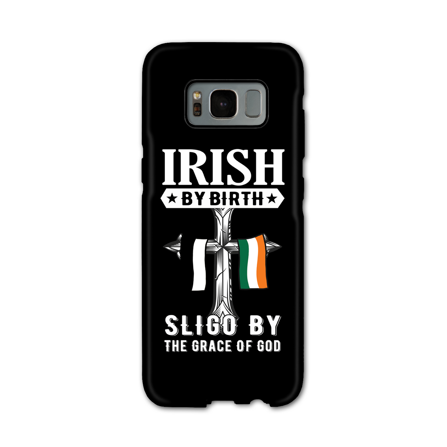 Irish By Birth Sligo By The Grace Of God Phone Case