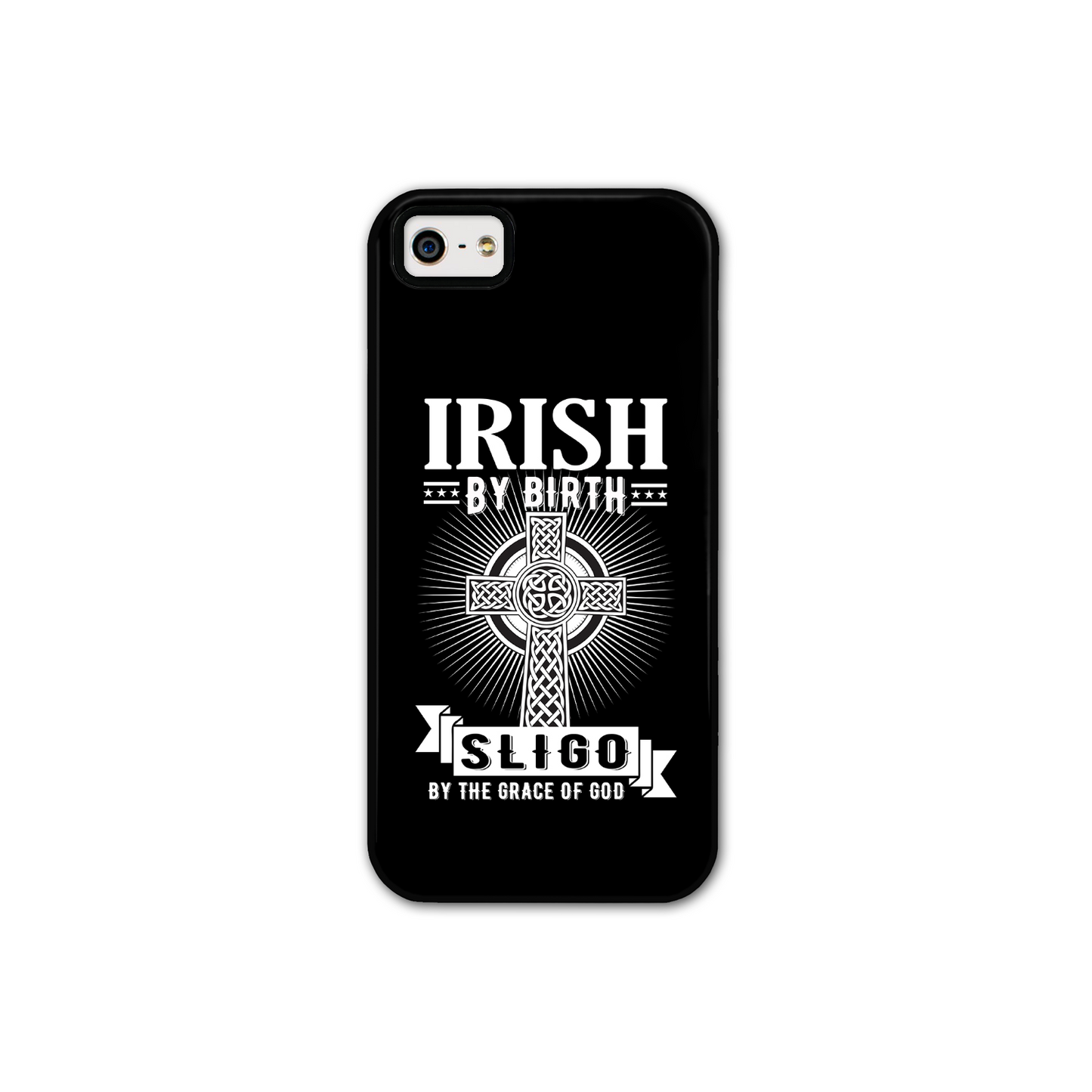 Irish By Birth Sligo By The Grace Of God Phone Case Celtic Cross Phone Case