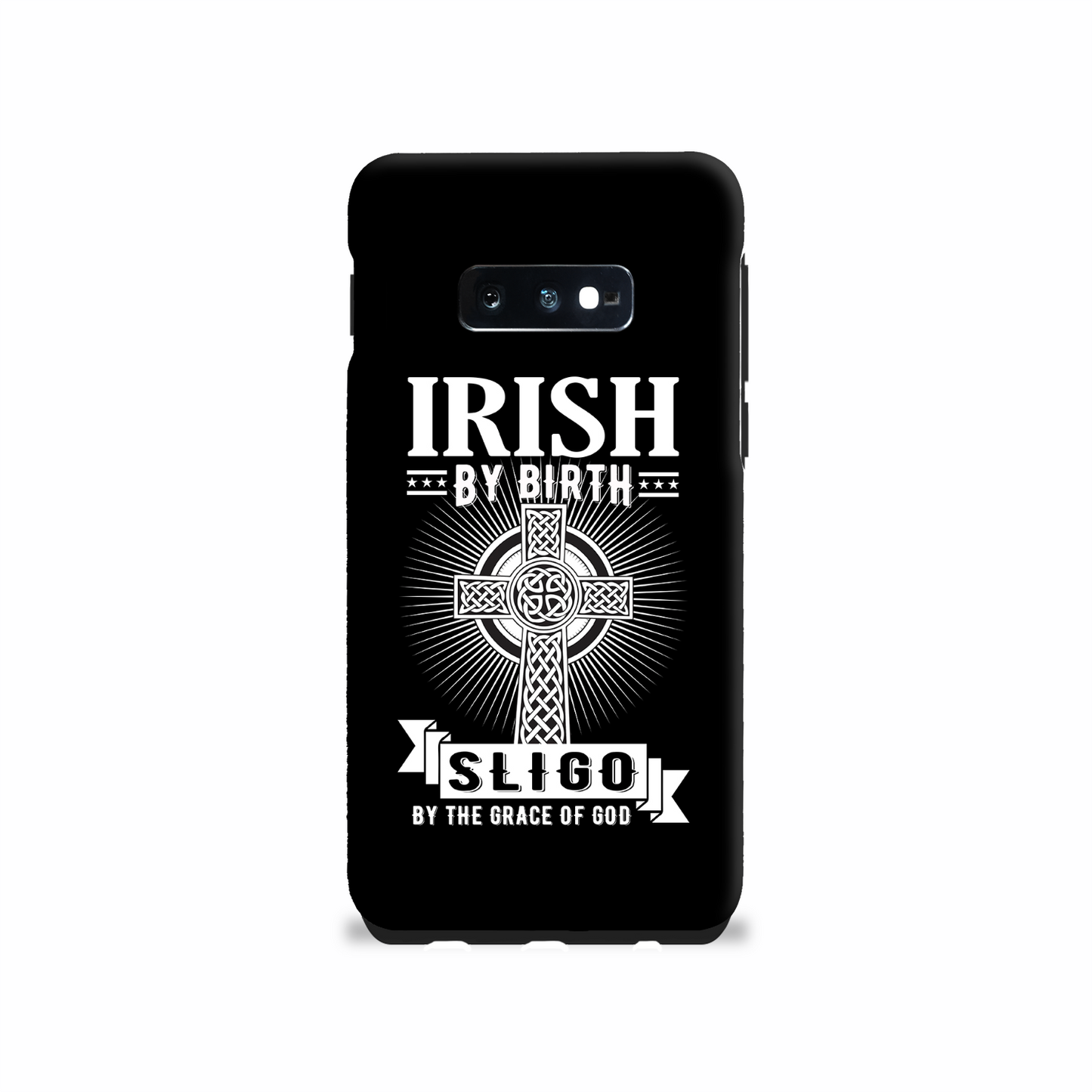Irish By Birth Sligo By The Grace Of God Phone Case Celtic Cross Phone Case