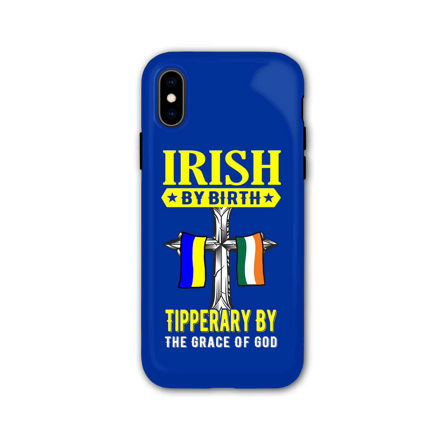 Irish By Birth Tipperary By The Grace Of God Phone Case