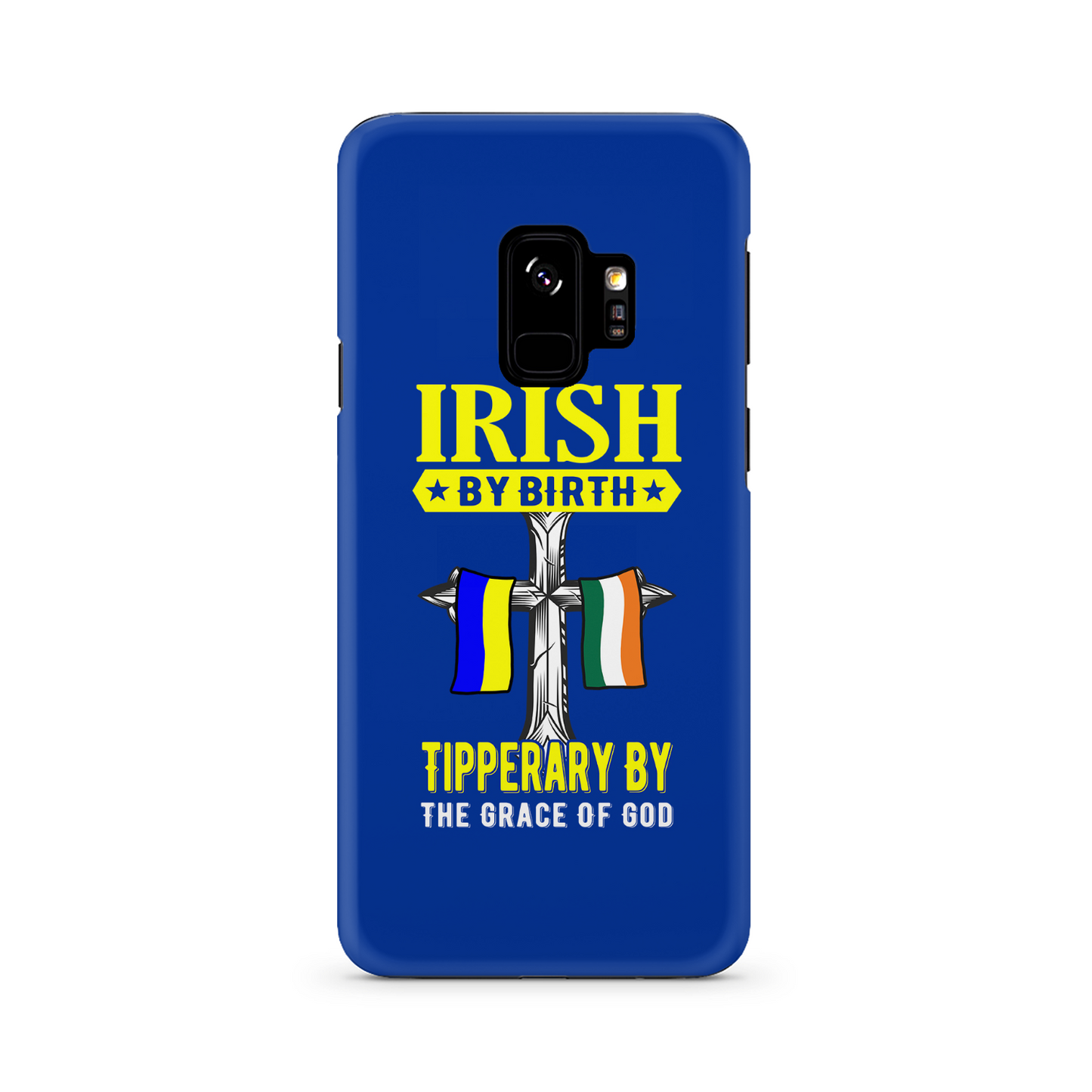 Irish By Birth Tipperary By The Grace Of God Phone Case