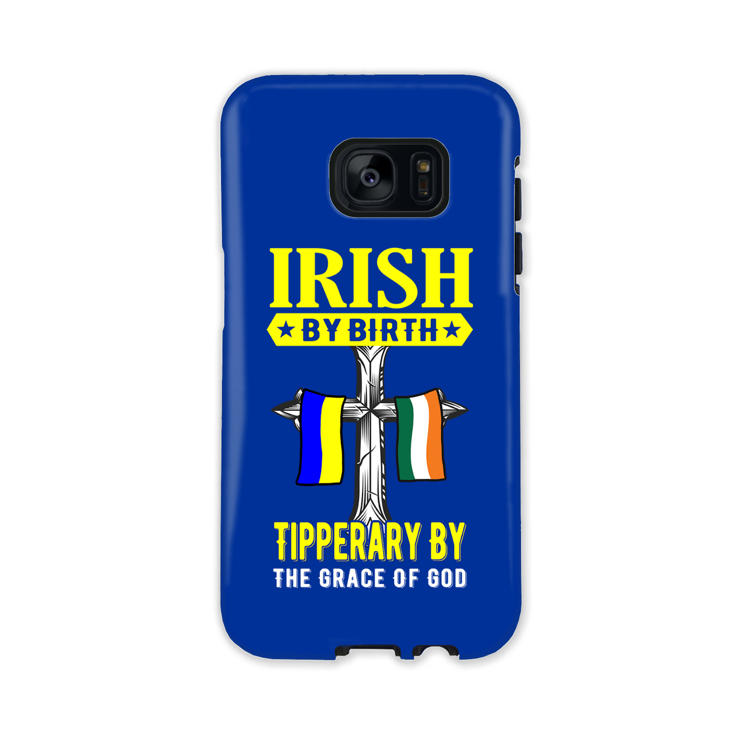 Irish By Birth Tipperary By The Grace Of God Phone Case
