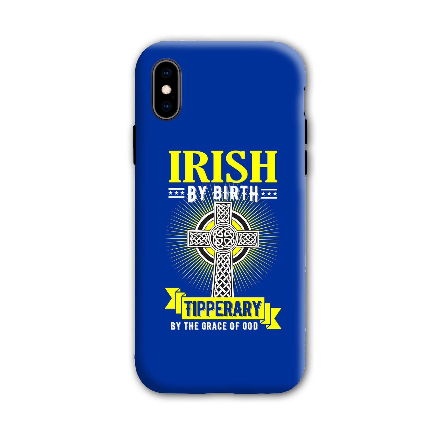 Irish By Birth Tipperary By The Grace Of God Phone Case Celtic Cross Phone Case