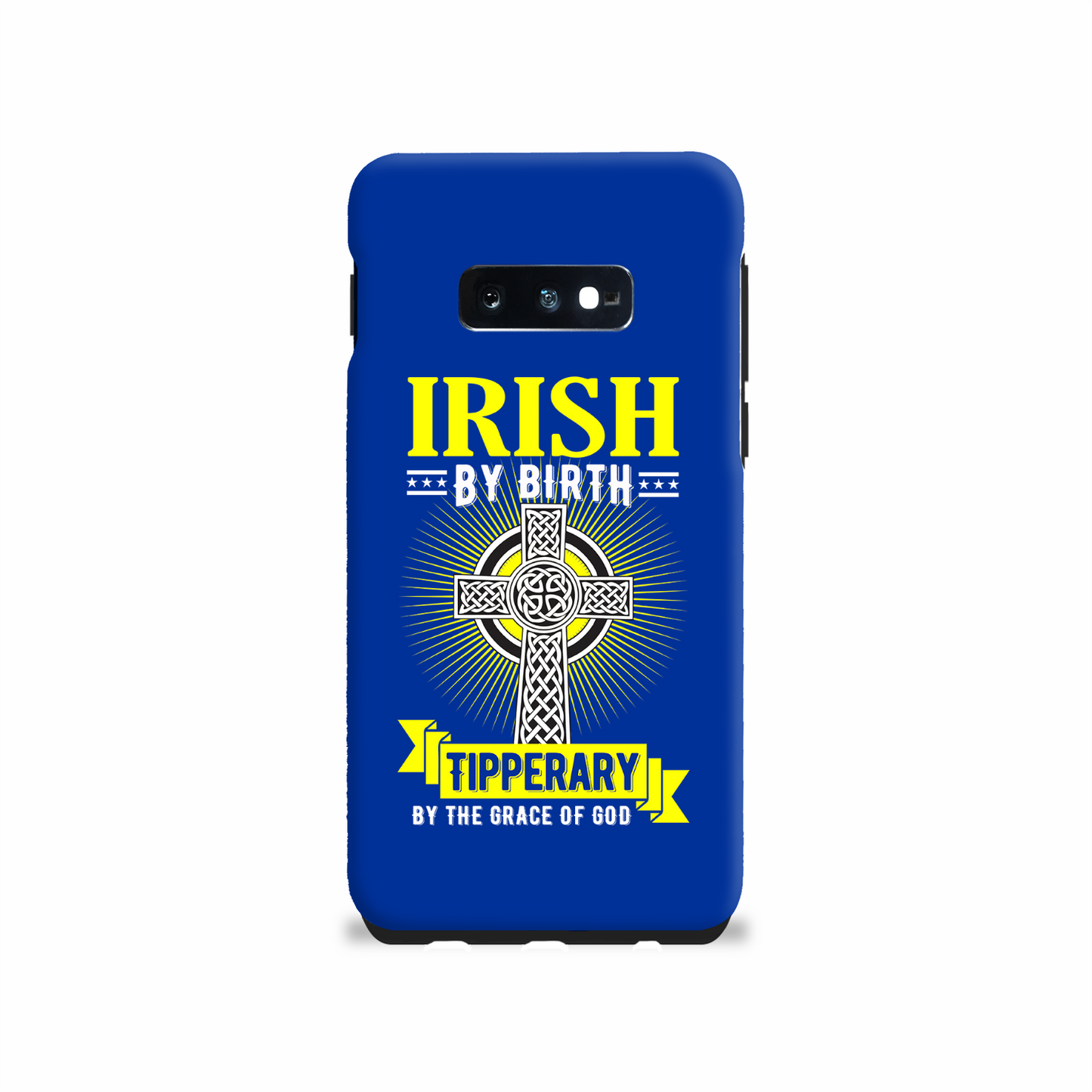 Irish By Birth Tipperary By The Grace Of God Phone Case Celtic Cross Phone Case