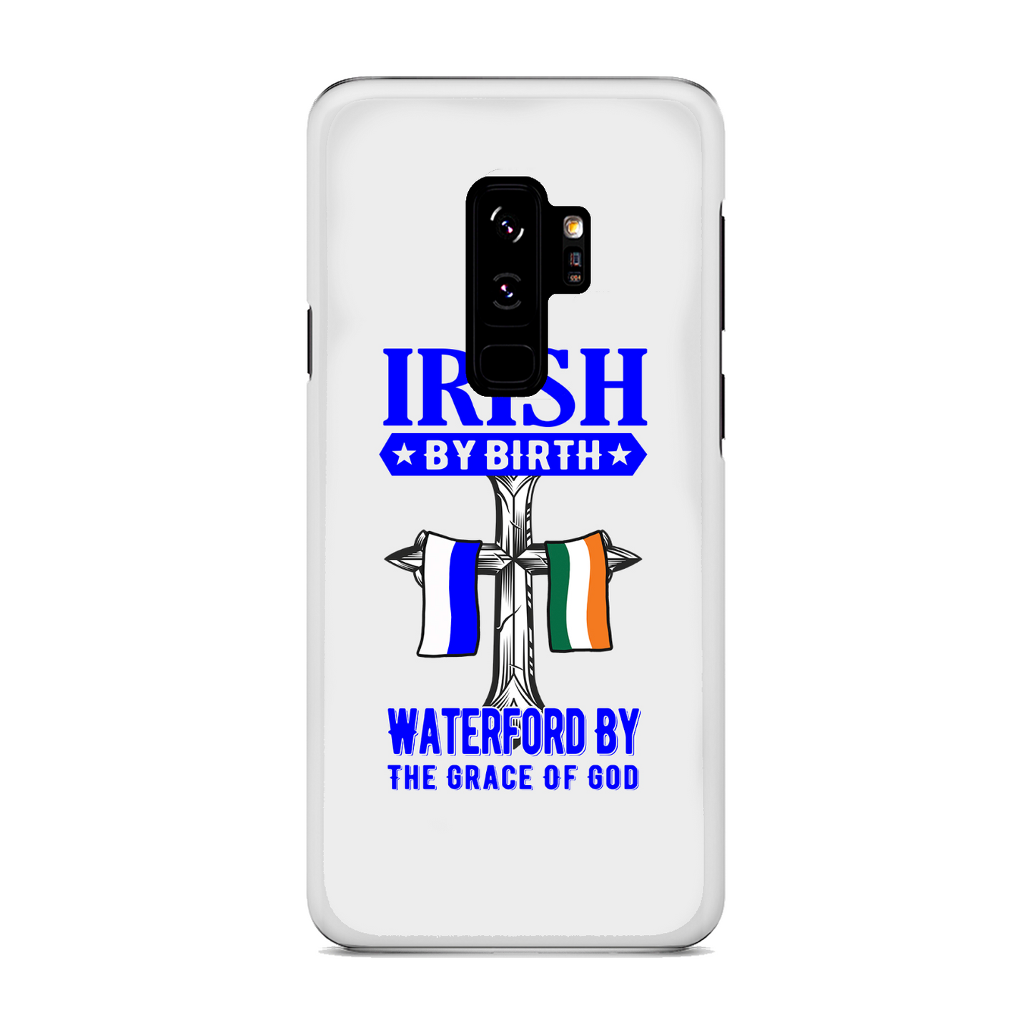 Irish By Birth Waterford By The Grace Of God Phone Case