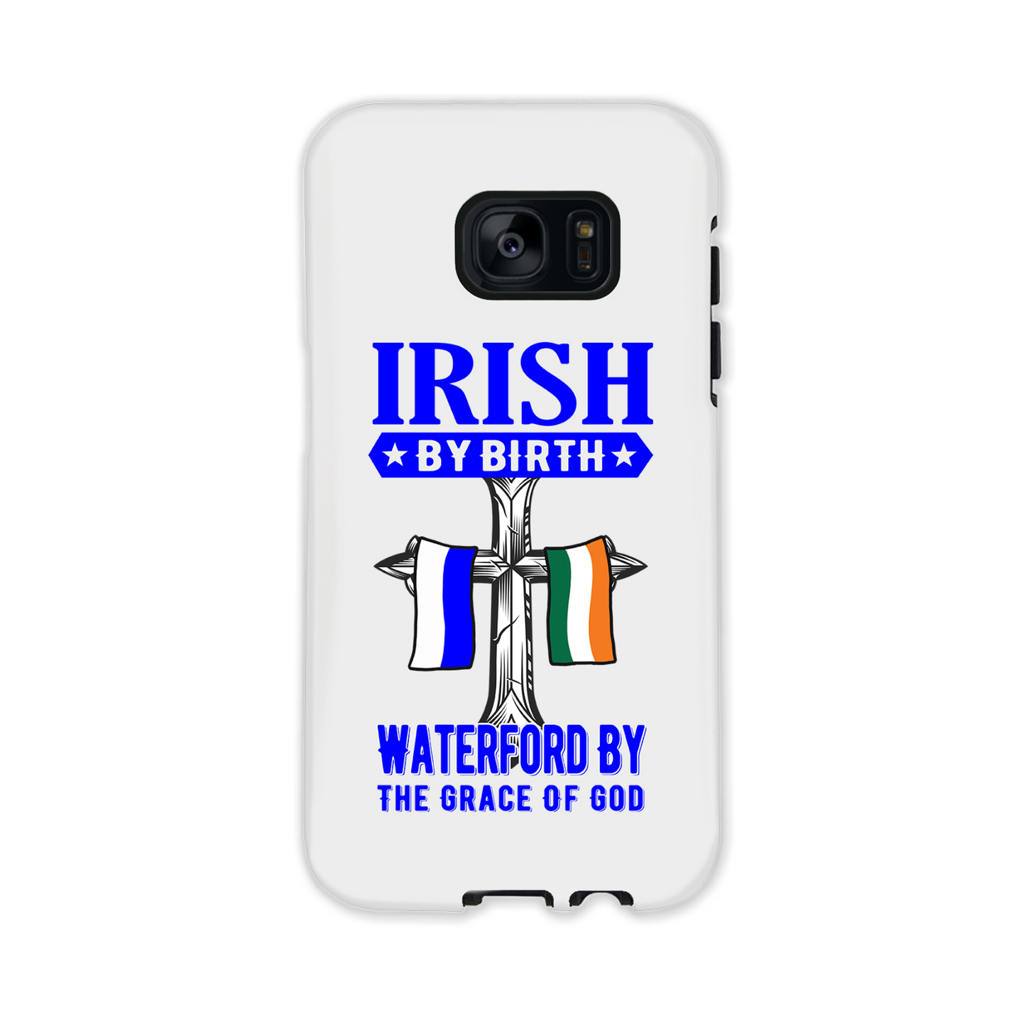 Irish By Birth Waterford By The Grace Of God Phone Case