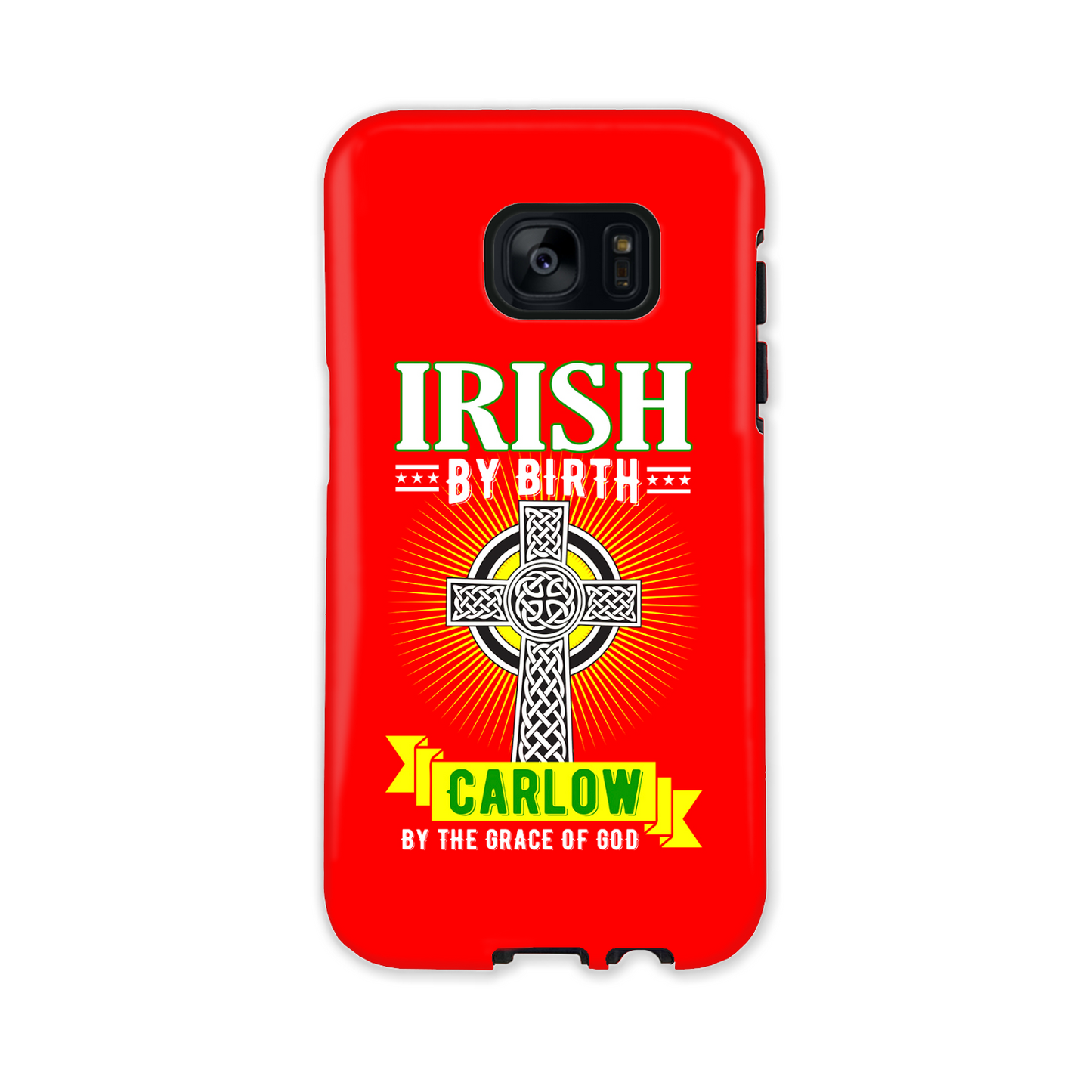 Irish By Birth Carlow By The Grace Of God Celtic Cross Phone Case