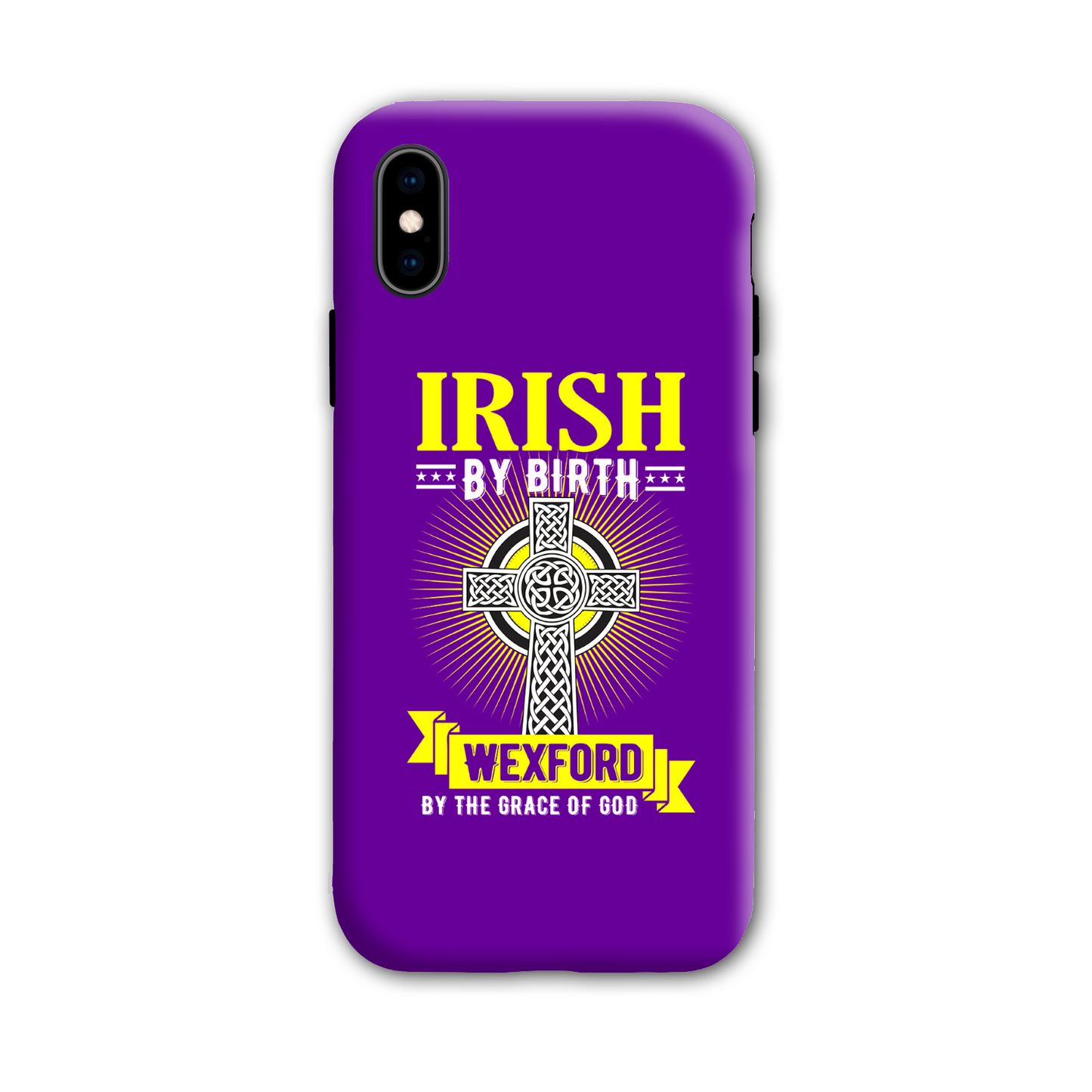 Irish By Birth Wexford By The Grace Of God Phone Case Celtic Cross Phone Case