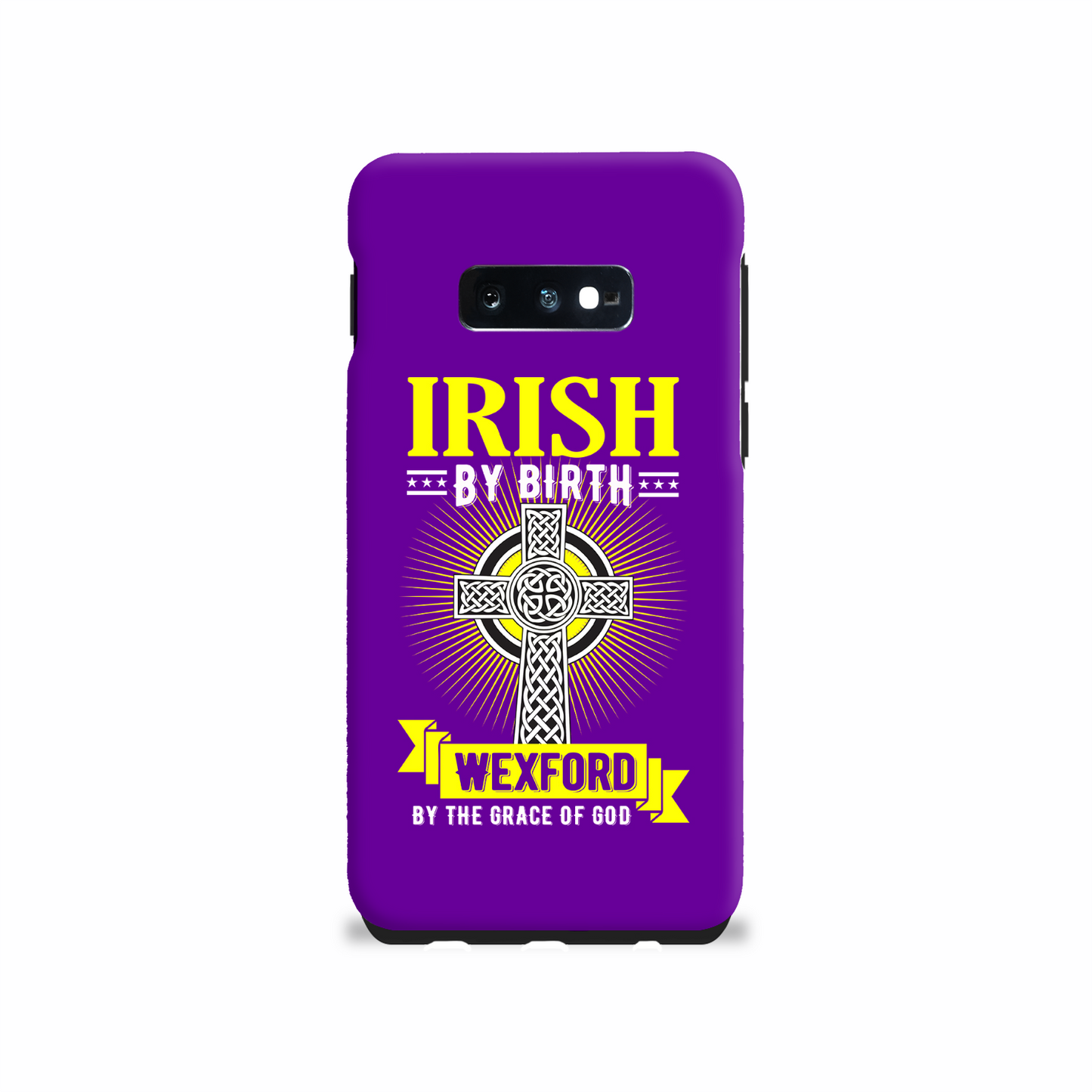 Irish By Birth Wexford By The Grace Of God Phone Case Celtic Cross Phone Case