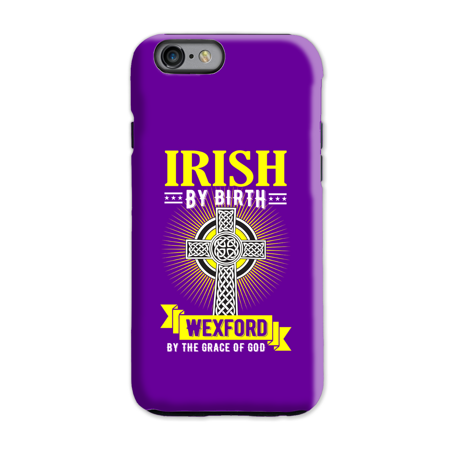 Irish By Birth Wexford By The Grace Of God Phone Case Celtic Cross Phone Case