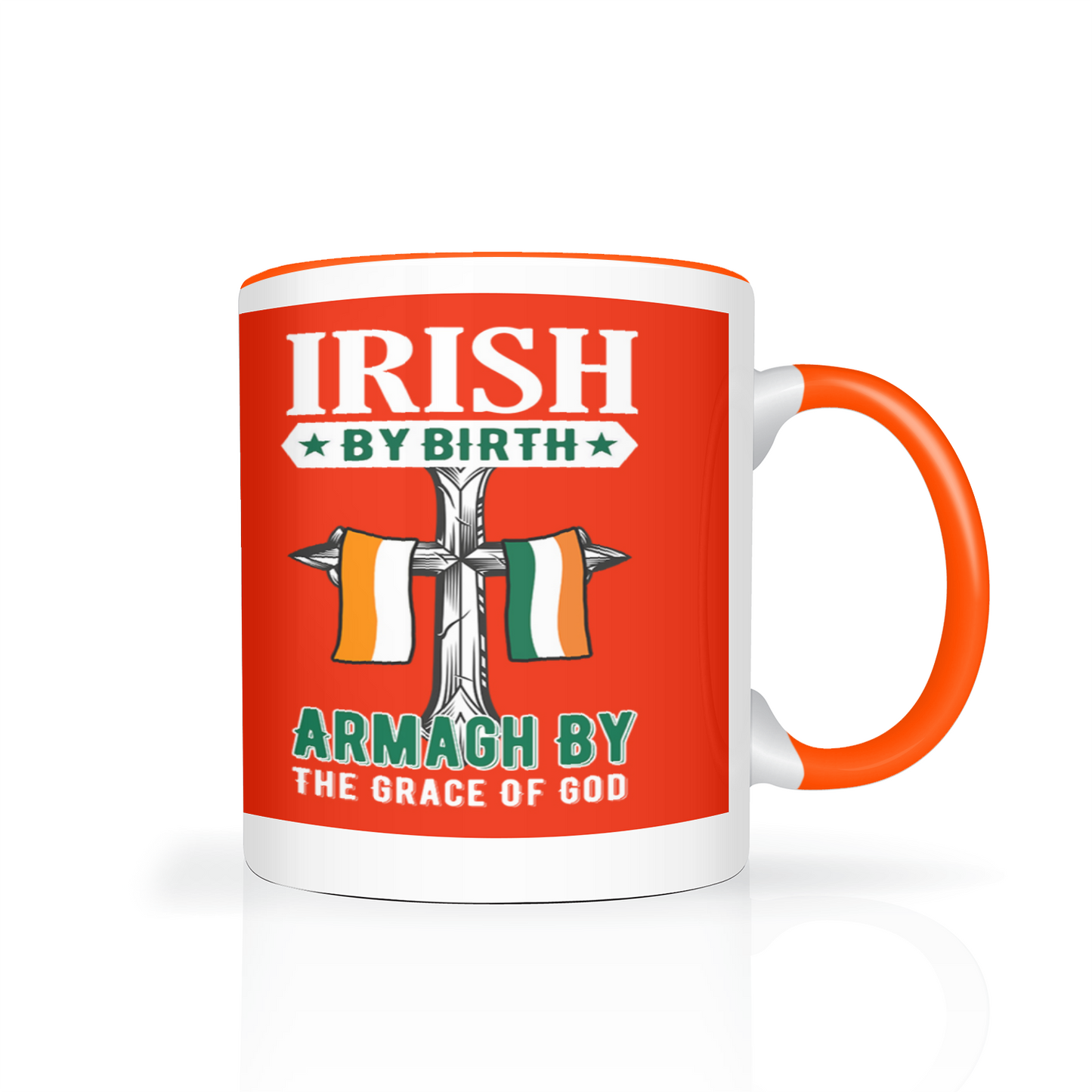 Irish By Birth Armagh By The Grace Of God Mug