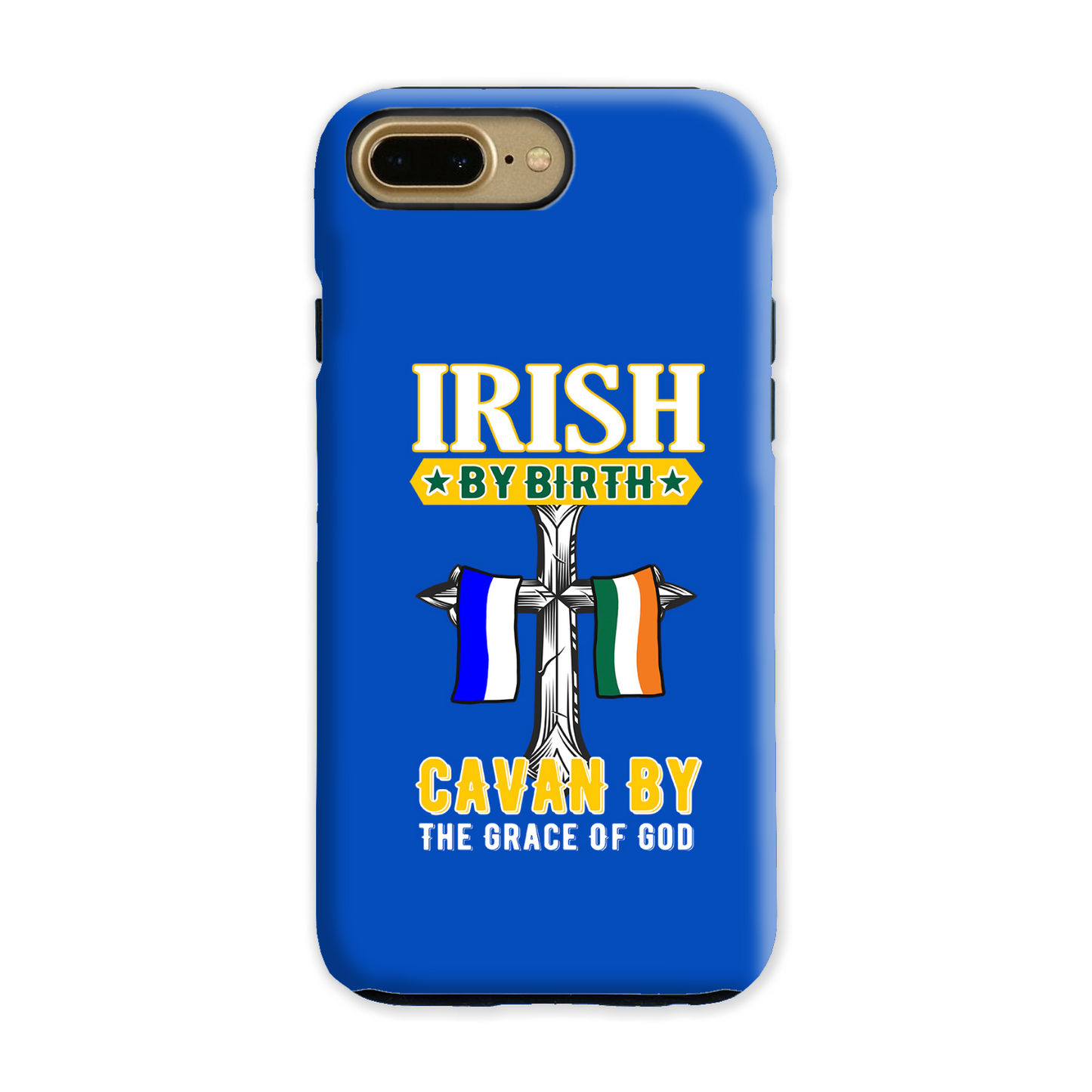 Irish By Birth Cavan By The Grace Of God Cross Phone Case