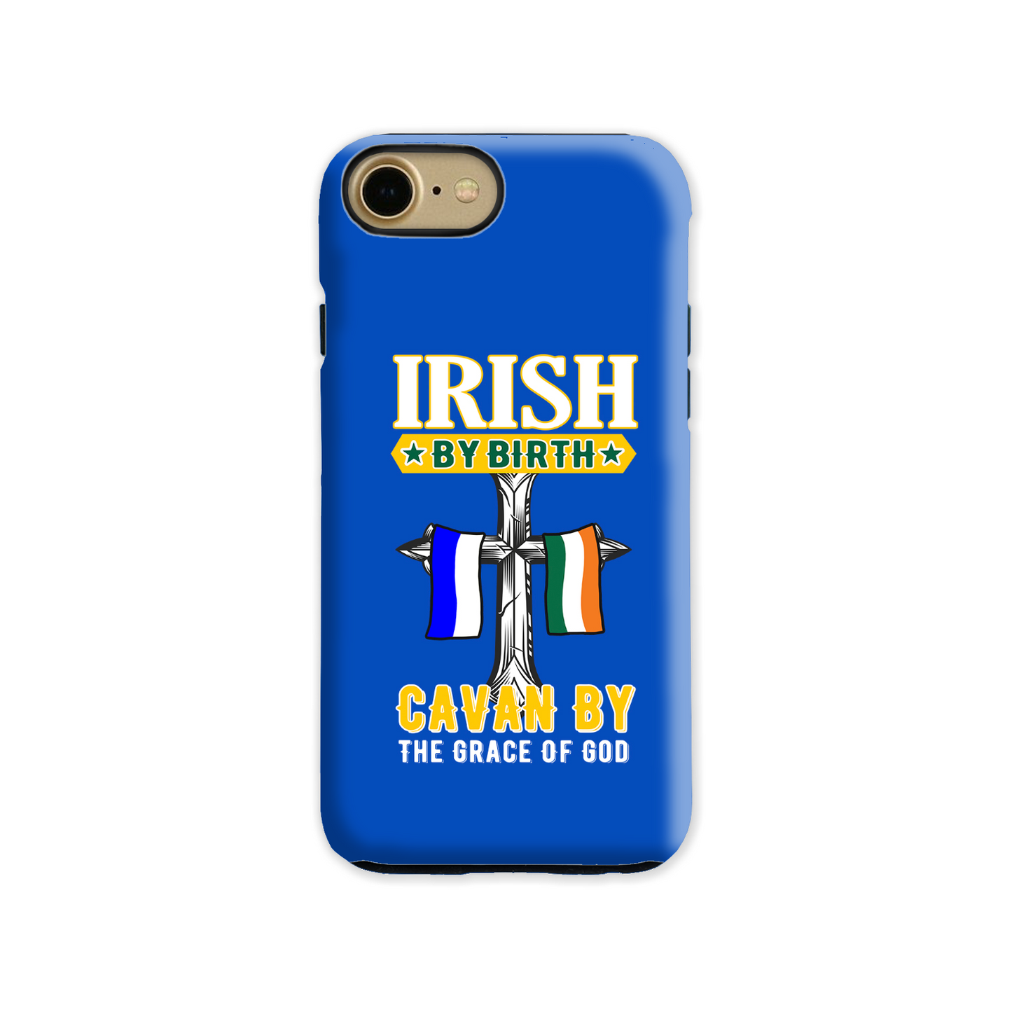 Irish By Birth Cavan By The Grace Of God Cross Phone Case
