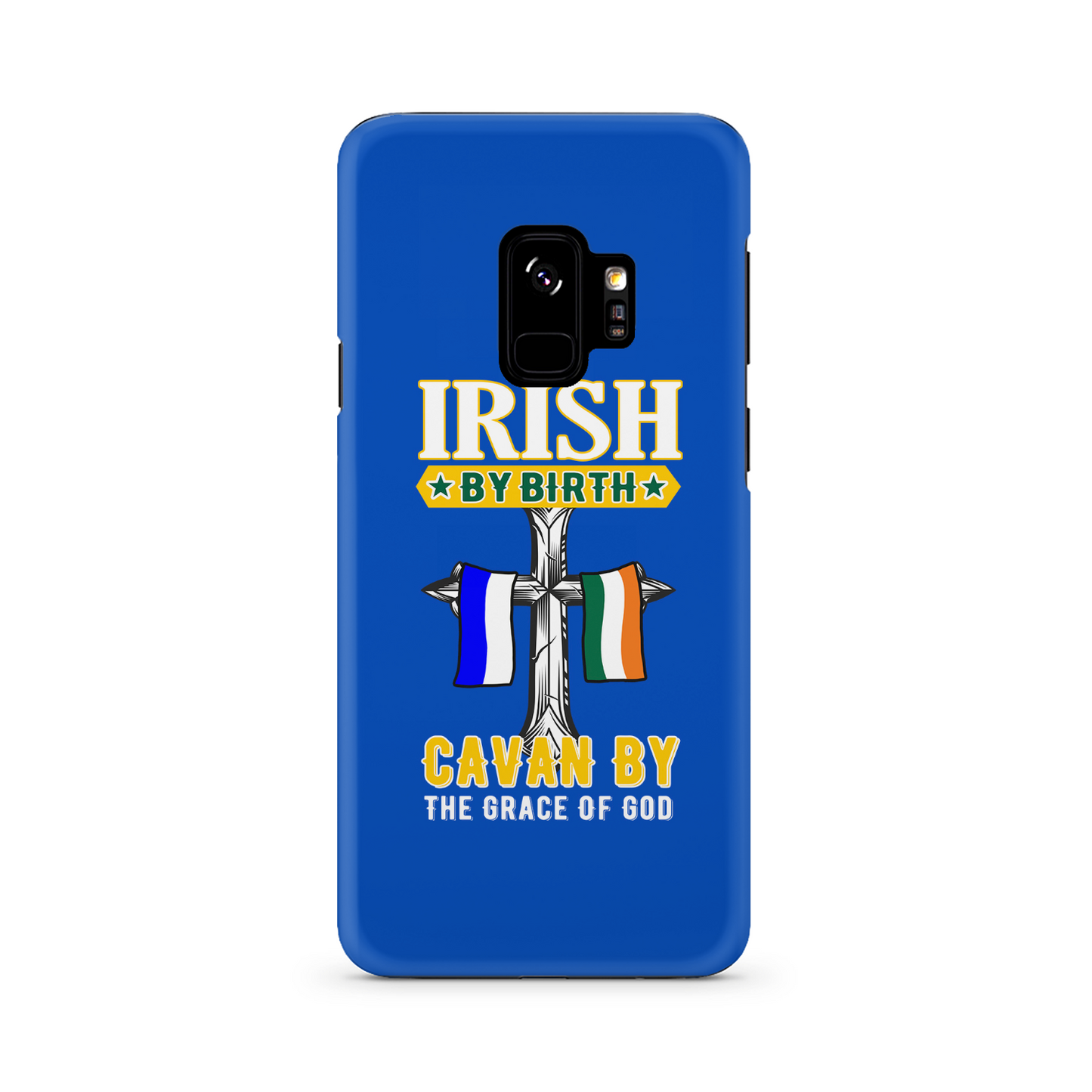 Irish By Birth Cavan By The Grace Of God Cross Phone Case