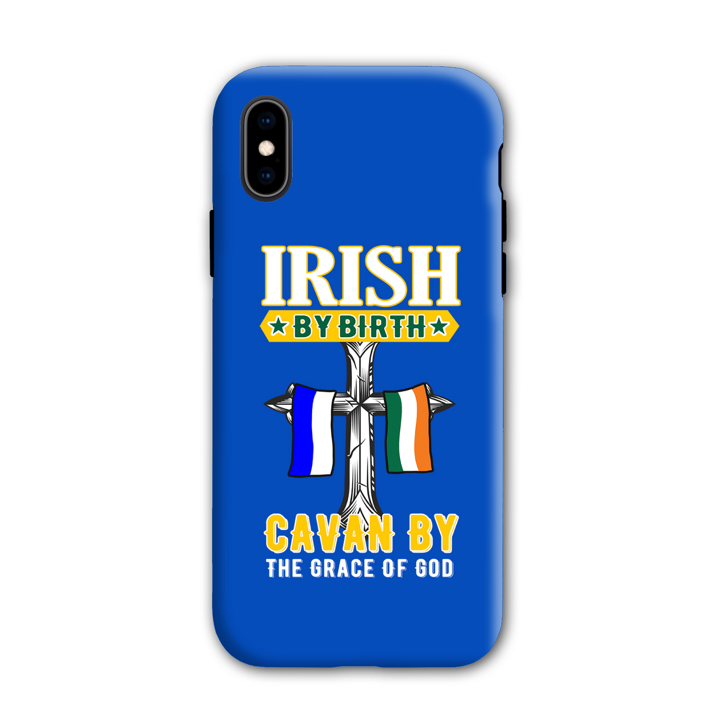 Irish By Birth Cavan By The Grace Of God Cross Phone Case