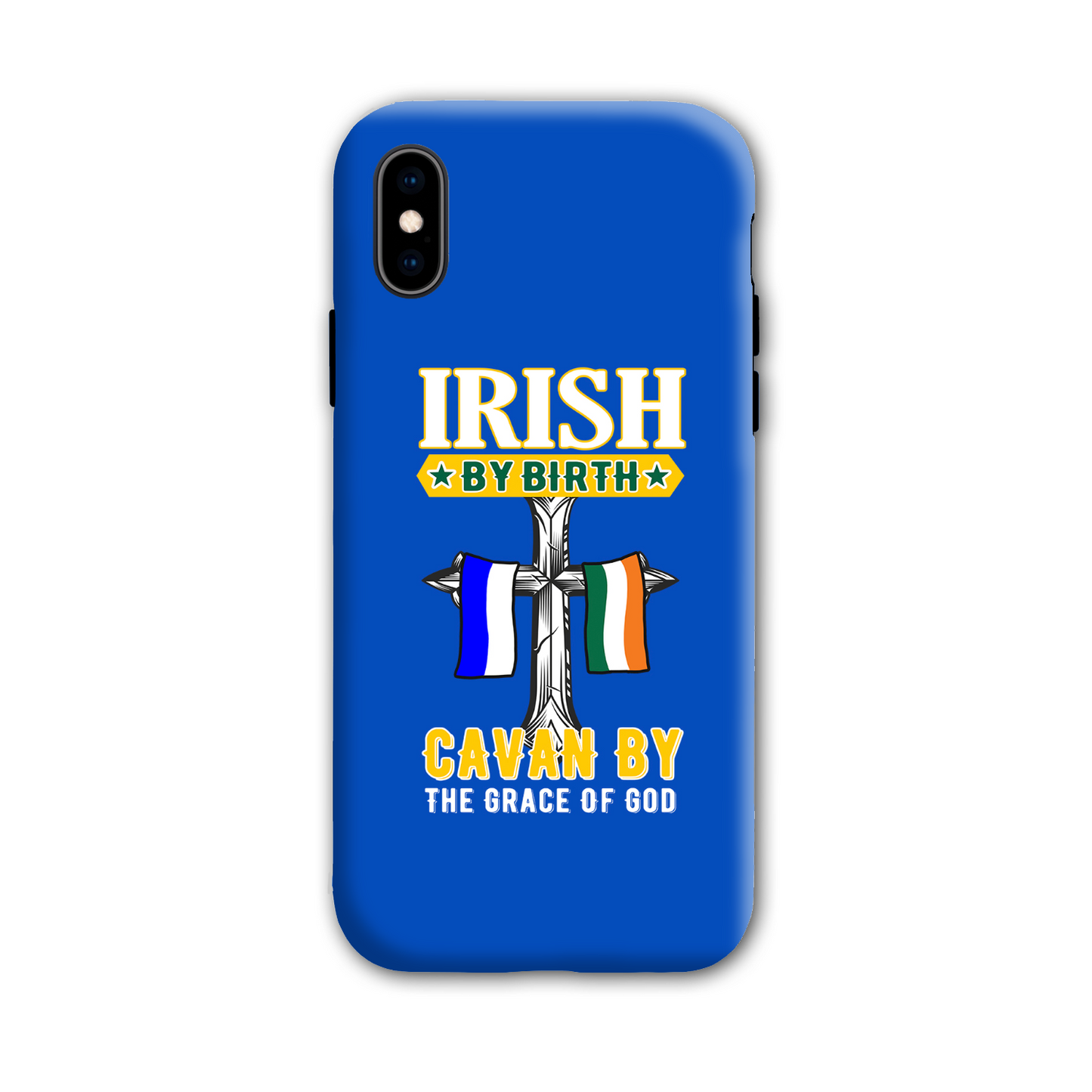 Irish By Birth Cavan By The Grace Of God Cross Phone Case