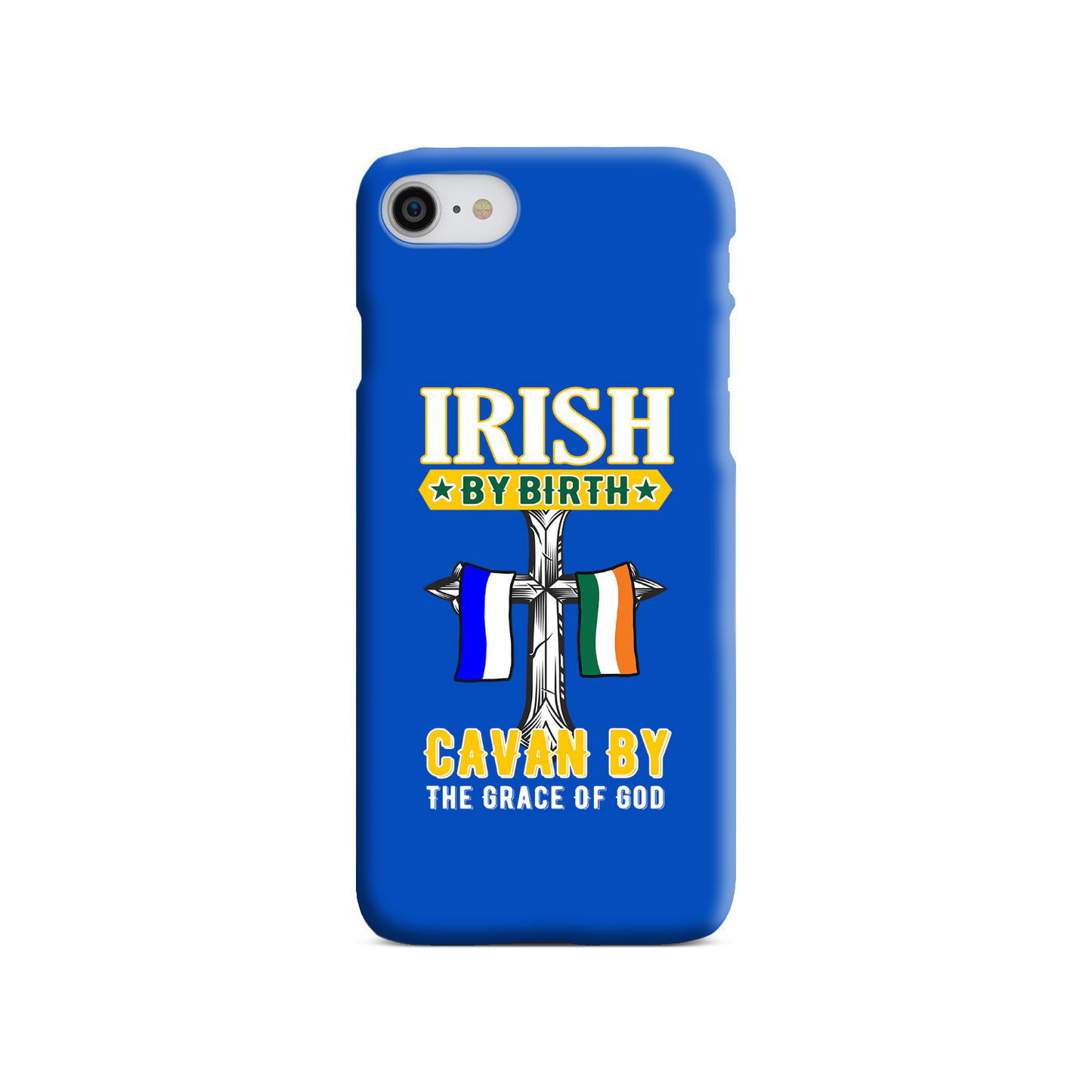 Irish By Birth Cavan By The Grace Of God Cross Phone Case