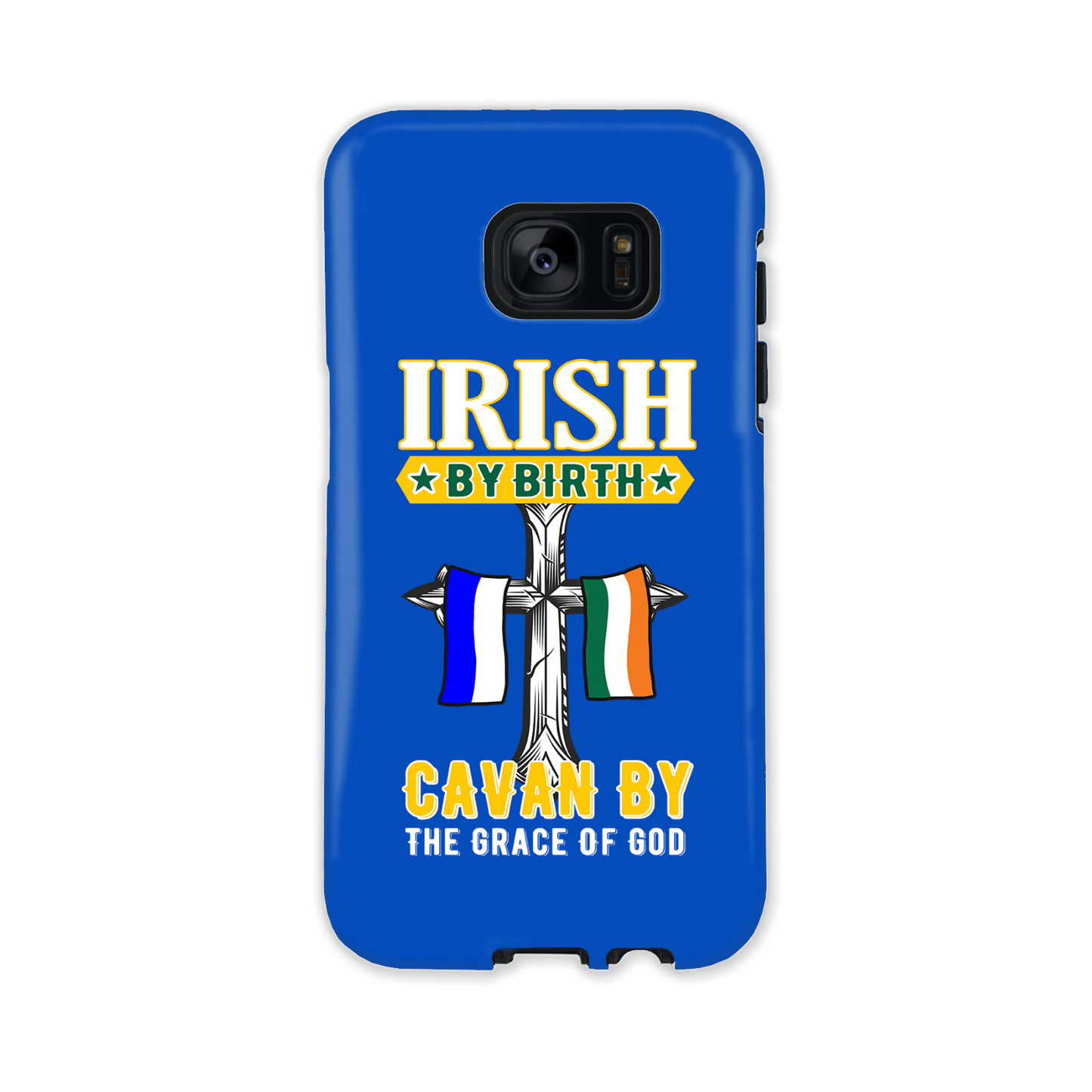 Irish By Birth Cavan By The Grace Of God Cross Phone Case