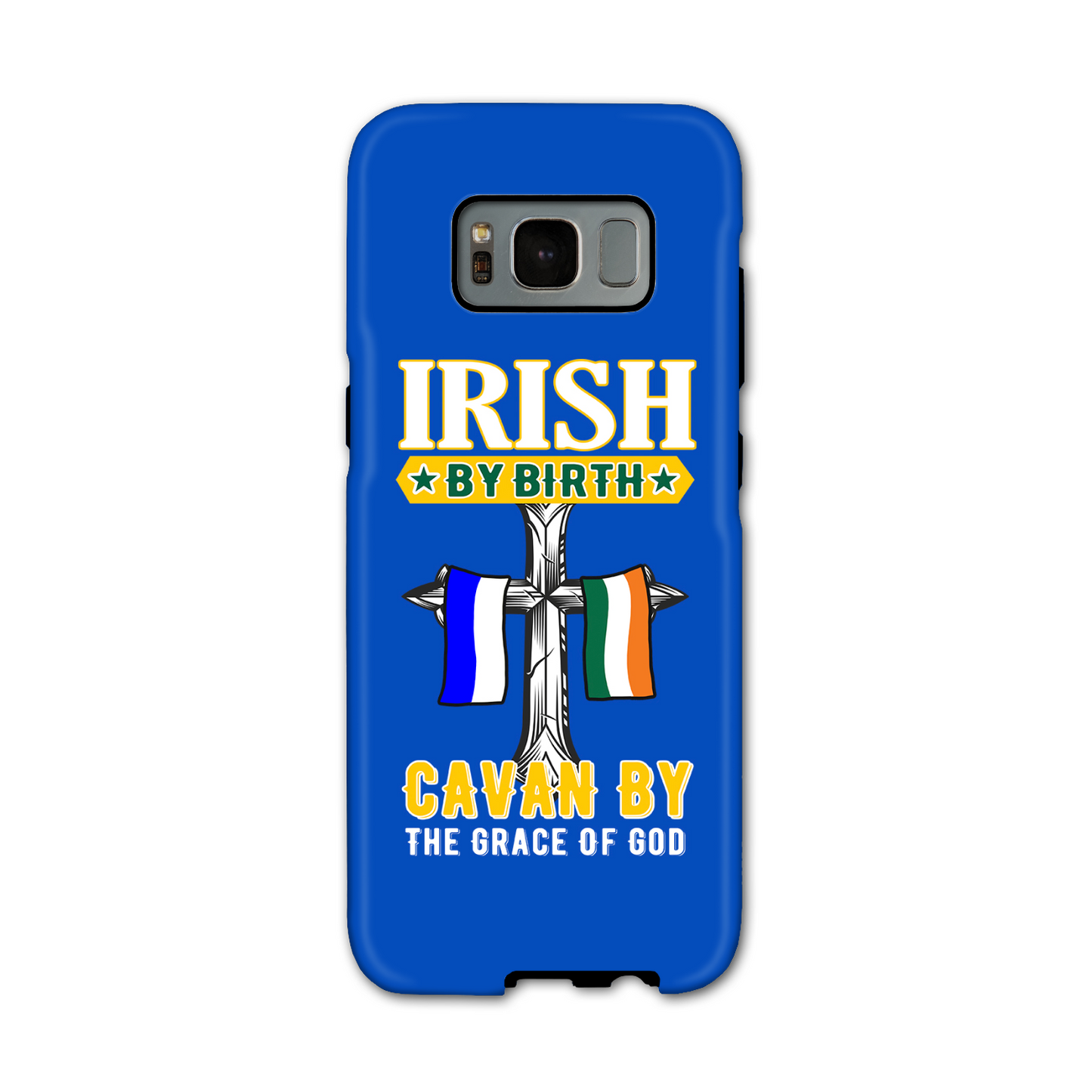 Irish By Birth Cavan By The Grace Of God Cross Phone Case