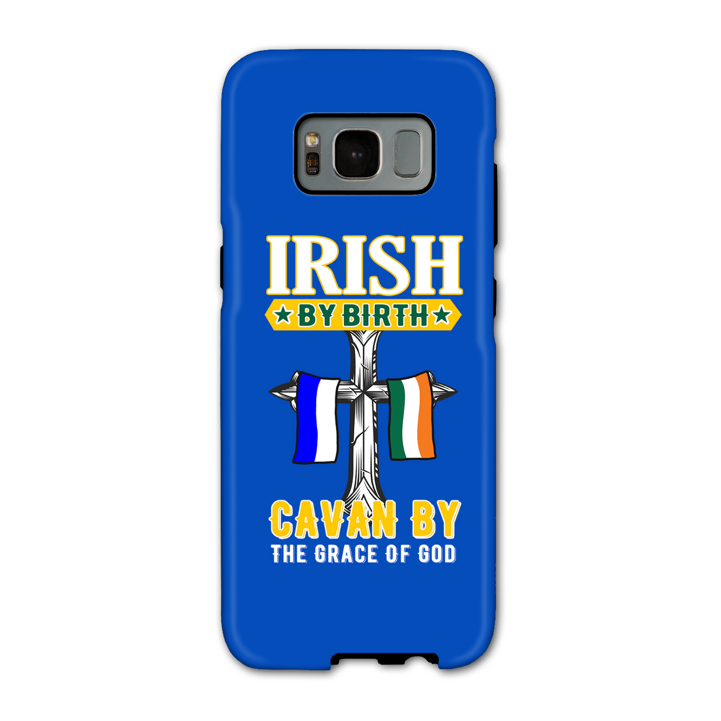 Irish By Birth Cavan By The Grace Of God Cross Phone Case