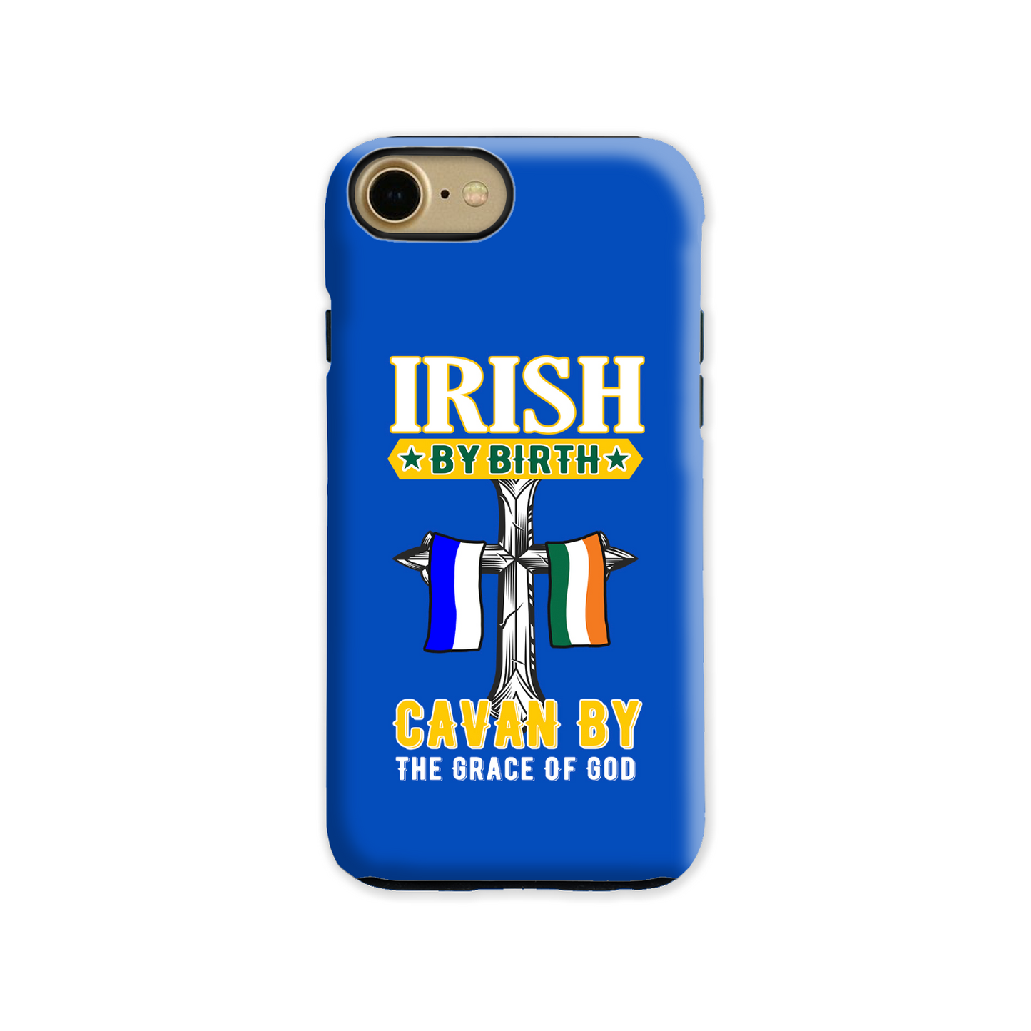 Irish By Birth Cavan By The Grace Of God Cross Phone Case