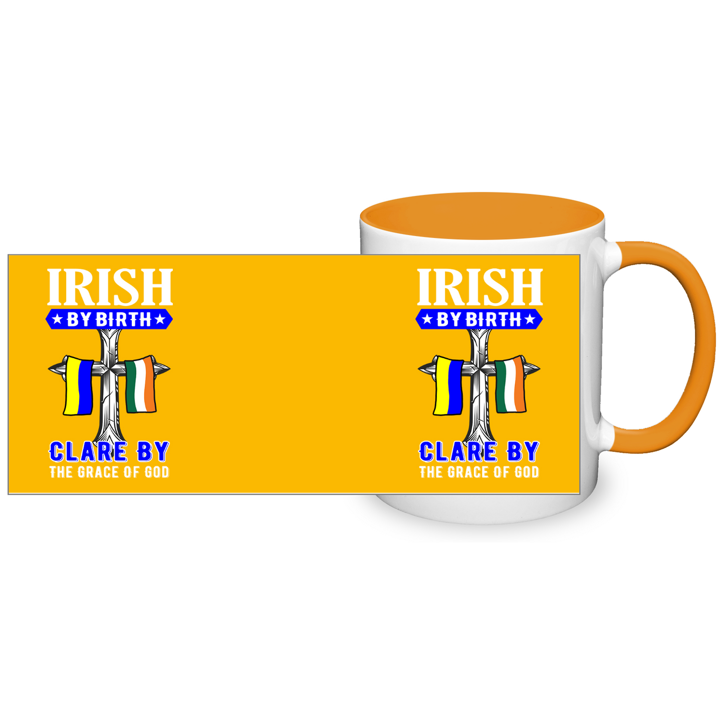 Irish By Birth Clare By The Grace Of God Mug