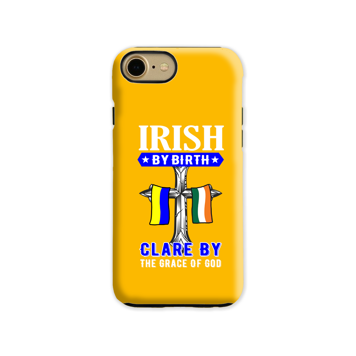 Irish By Birth Clare By The Grace Of God Cross Phone Case
