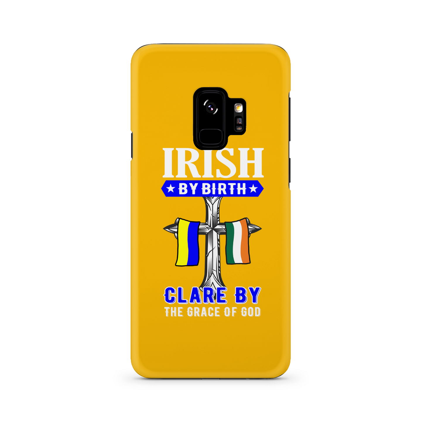 Irish By Birth Clare By The Grace Of God Cross Phone Case