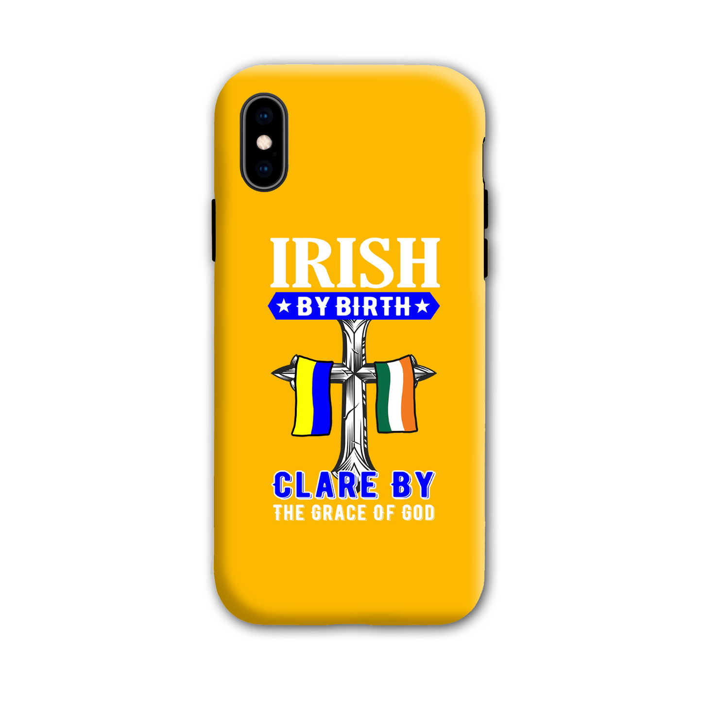 Irish By Birth Clare By The Grace Of God Cross Phone Case