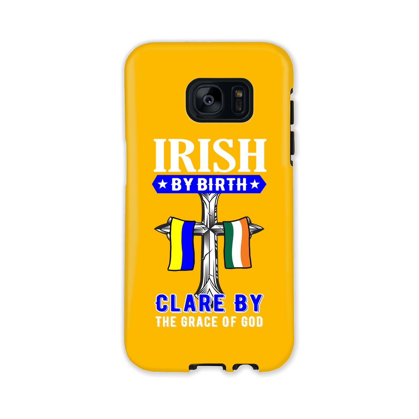 Irish By Birth Clare By The Grace Of God Cross Phone Case