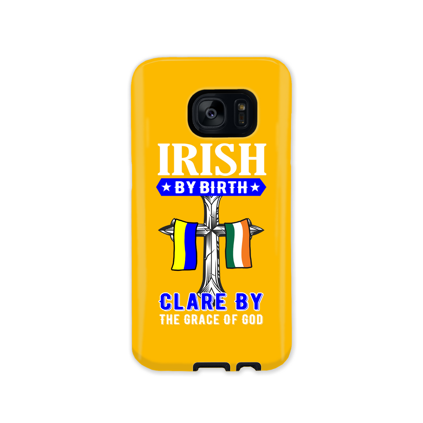 Irish By Birth Clare By The Grace Of God Cross Phone Case