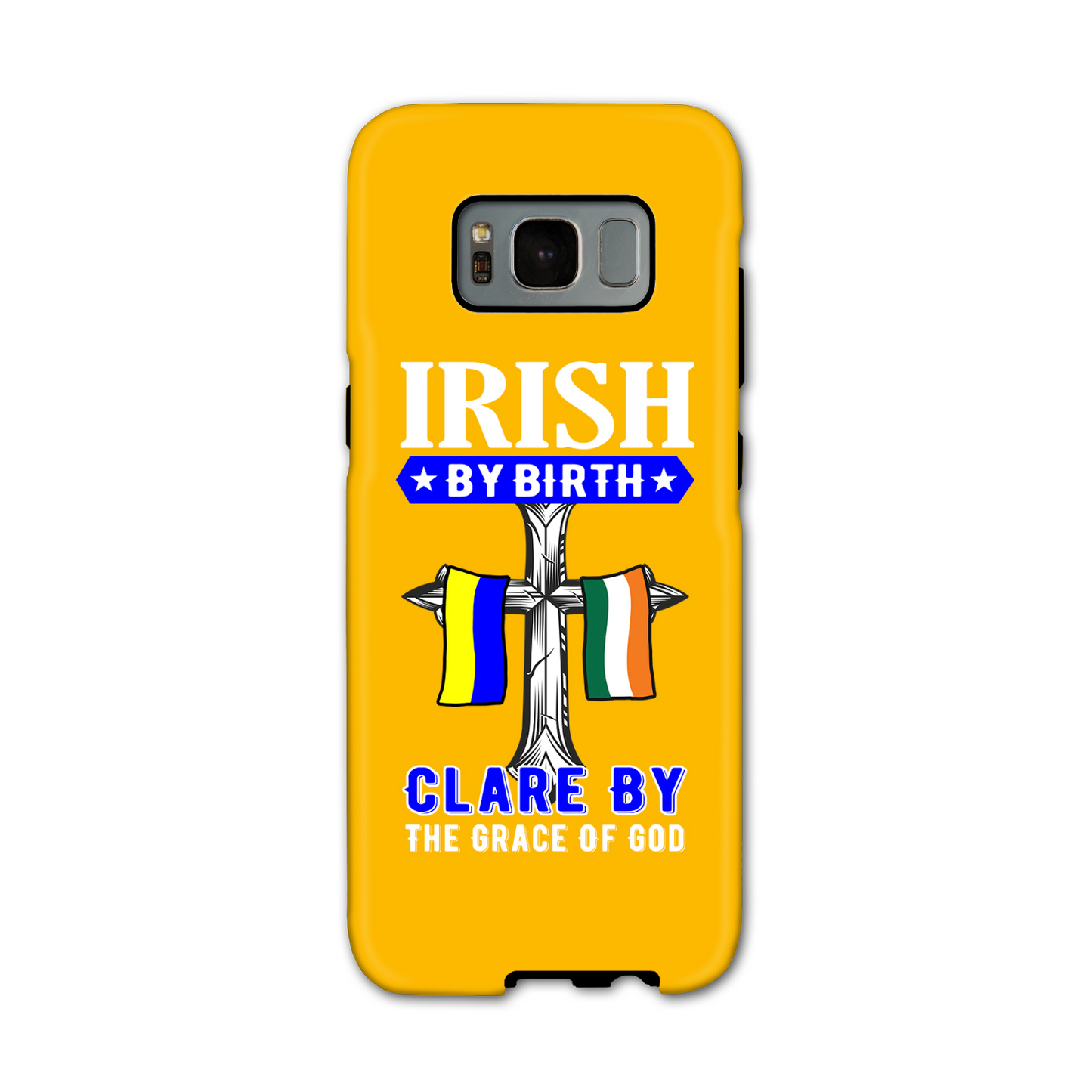 Irish By Birth Clare By The Grace Of God Cross Phone Case